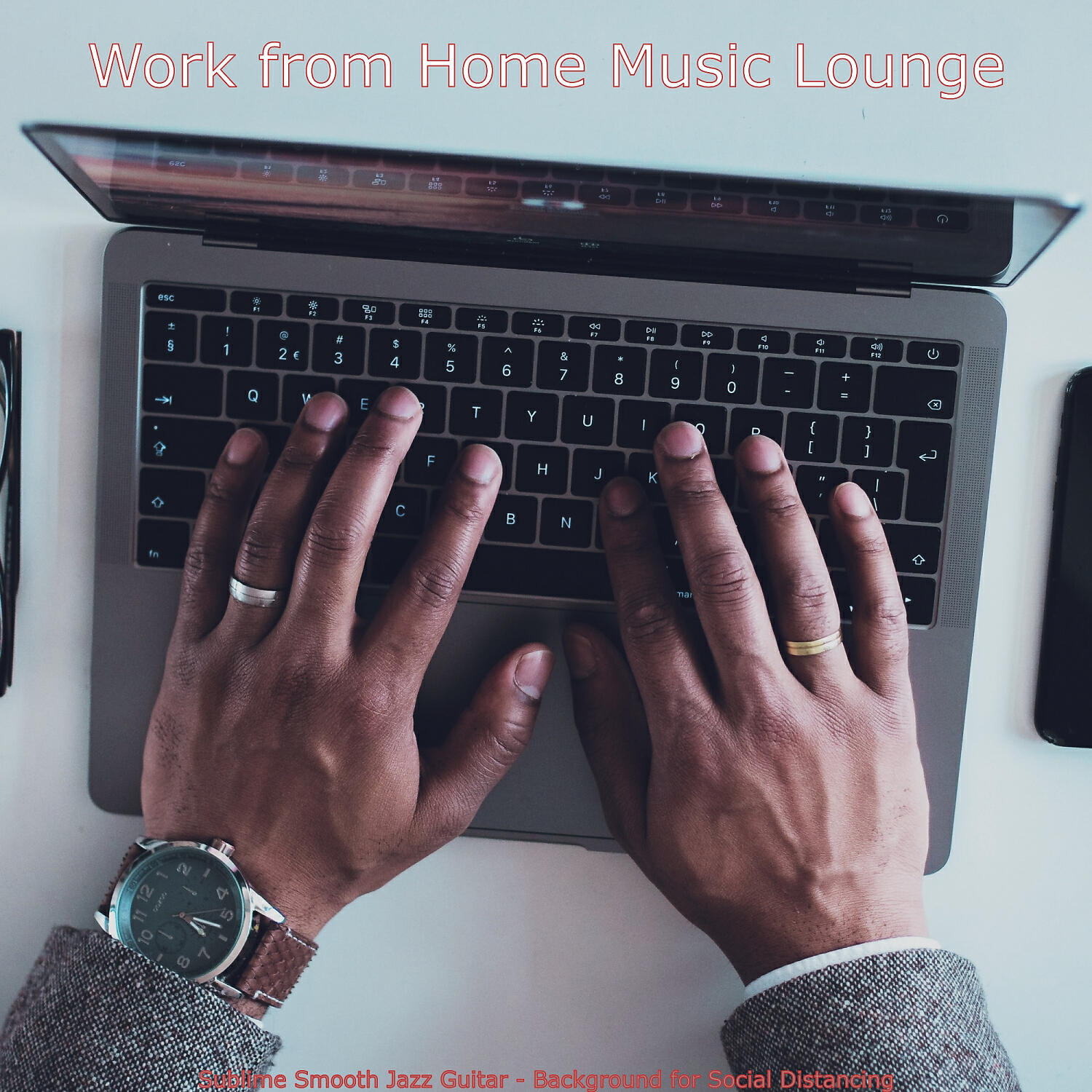 Work from Home Music Lounge - Jazz Quartet - Background Music for Quarantine