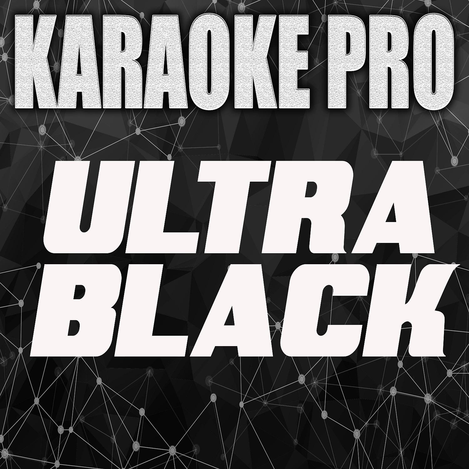 Постер альбома Ultra Black (Originally Performed by Nas and Hit Boy) (Karaoke Version)