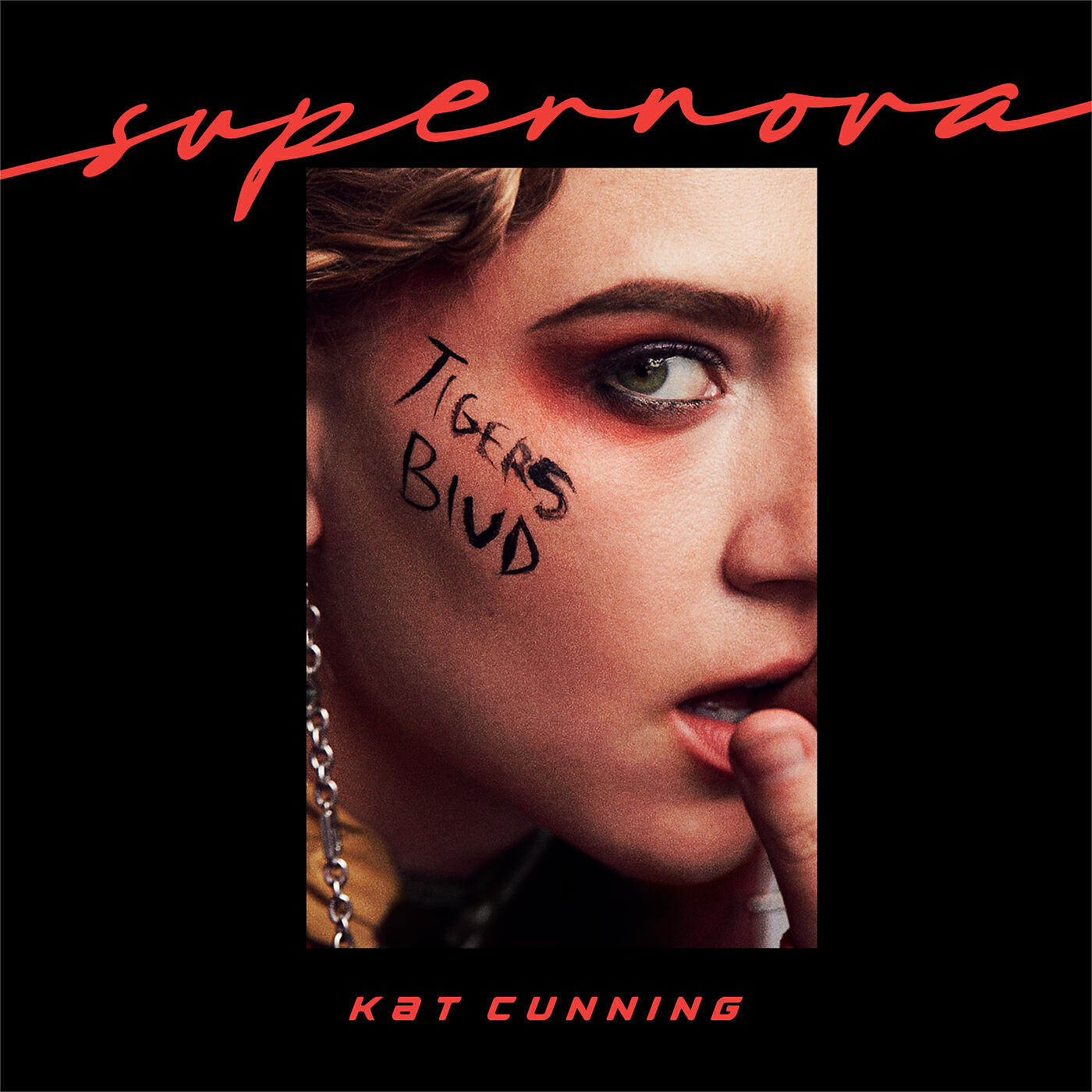 Kat Cunning - Supernova (tigers blud)