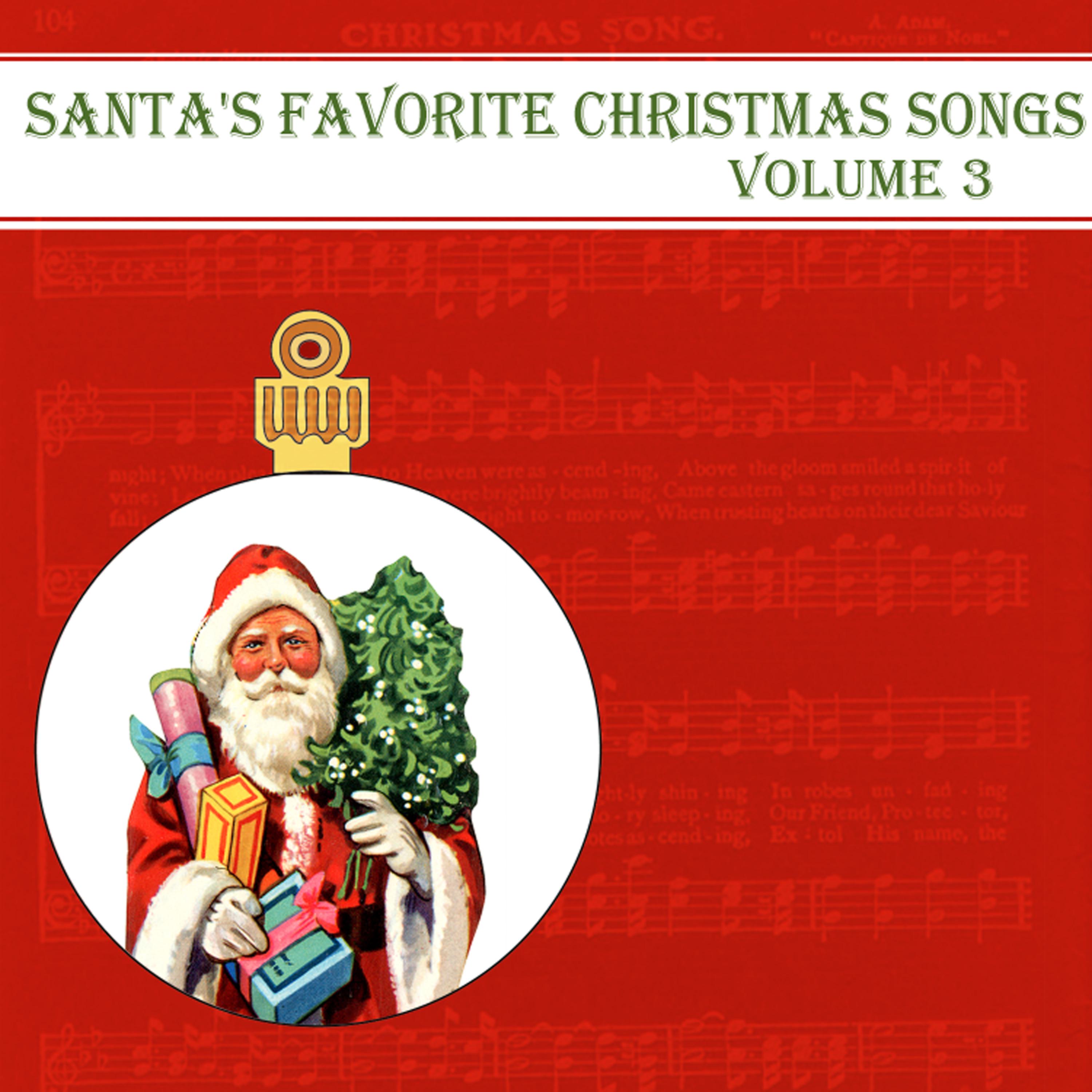 Постер альбома Santa's Favorite Christmas Songs Volume 3