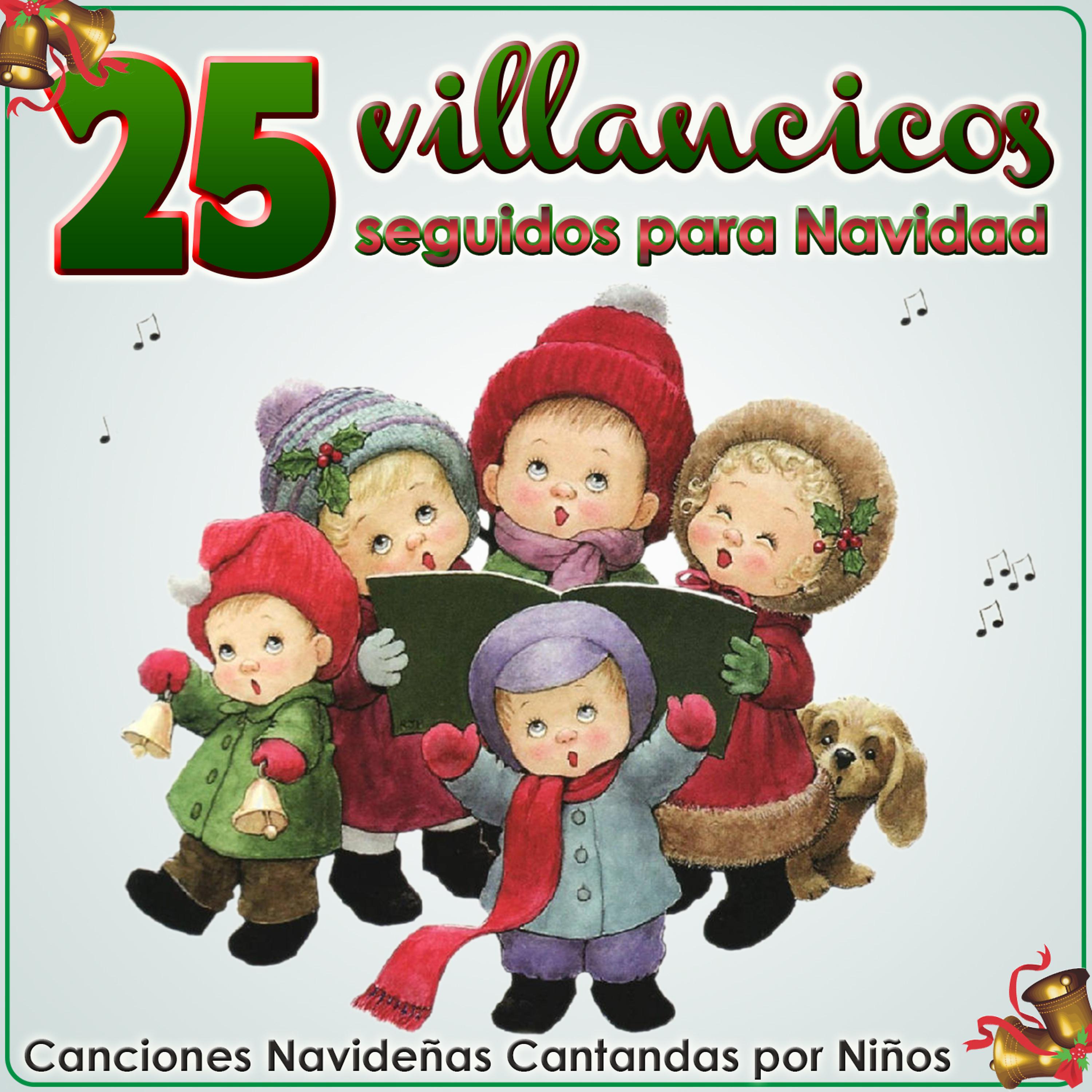 Постер альбома 25 Villancicos Seguidos para Navidad. Canciones Navideñas Cantandas por Niños
