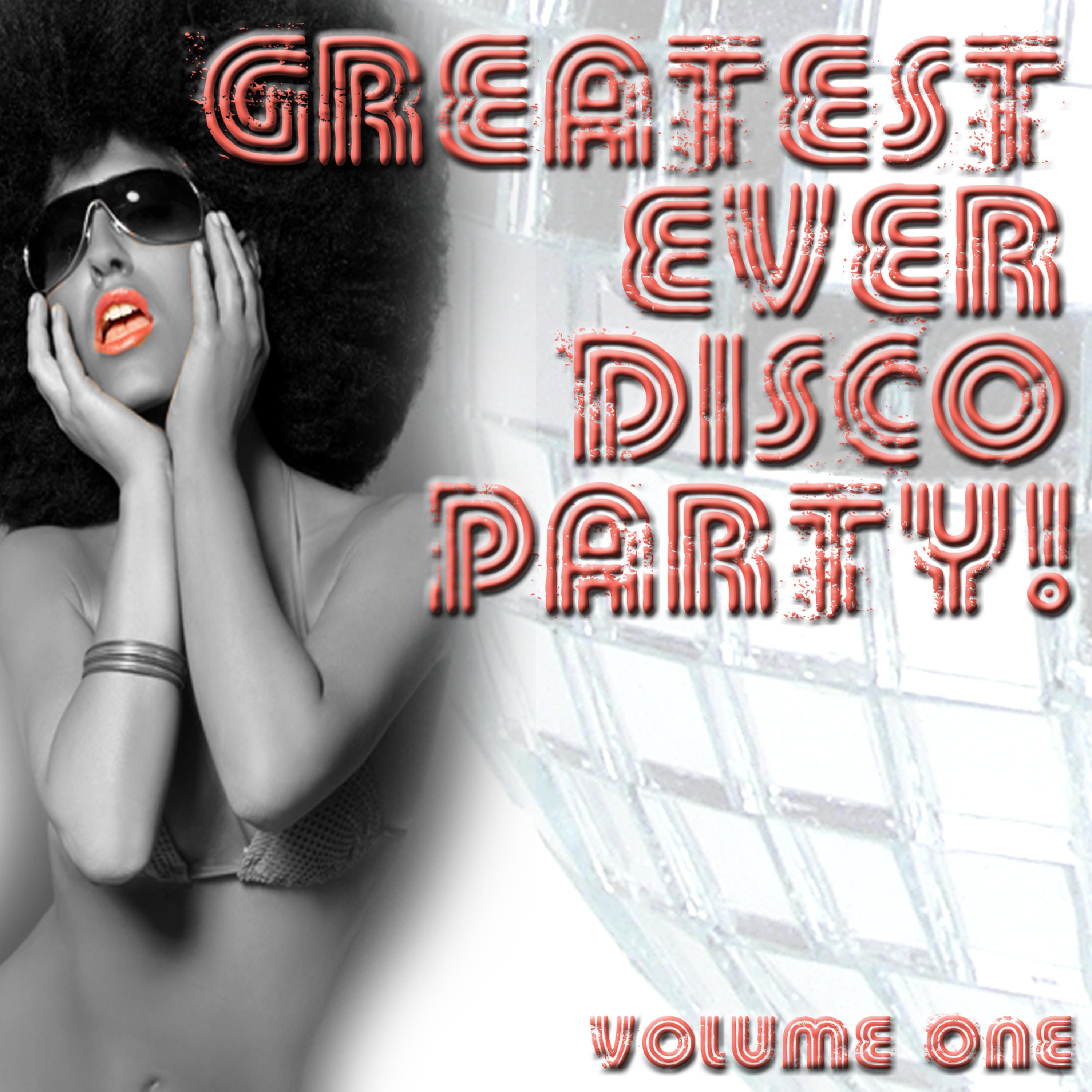 Постер альбома Greatest Ever Disco Party! Volume 1