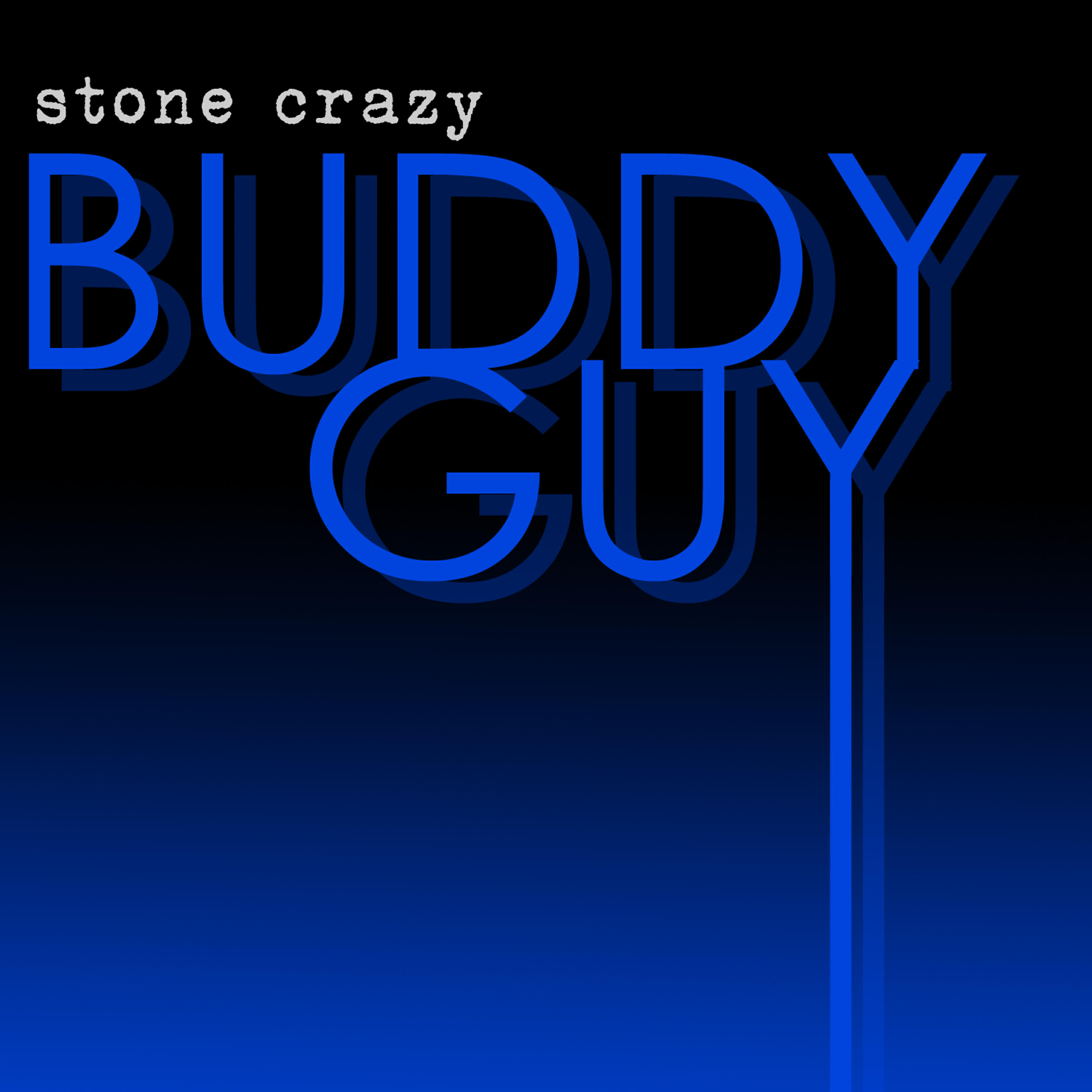 Buddy Guy - Slop Around (Rerecorded)