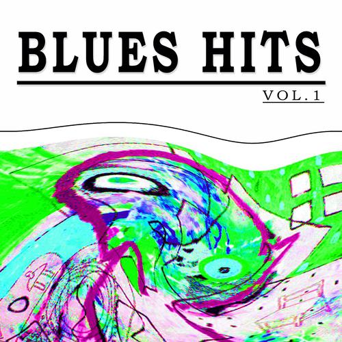 Постер альбома Blues Hits, Vol. 2