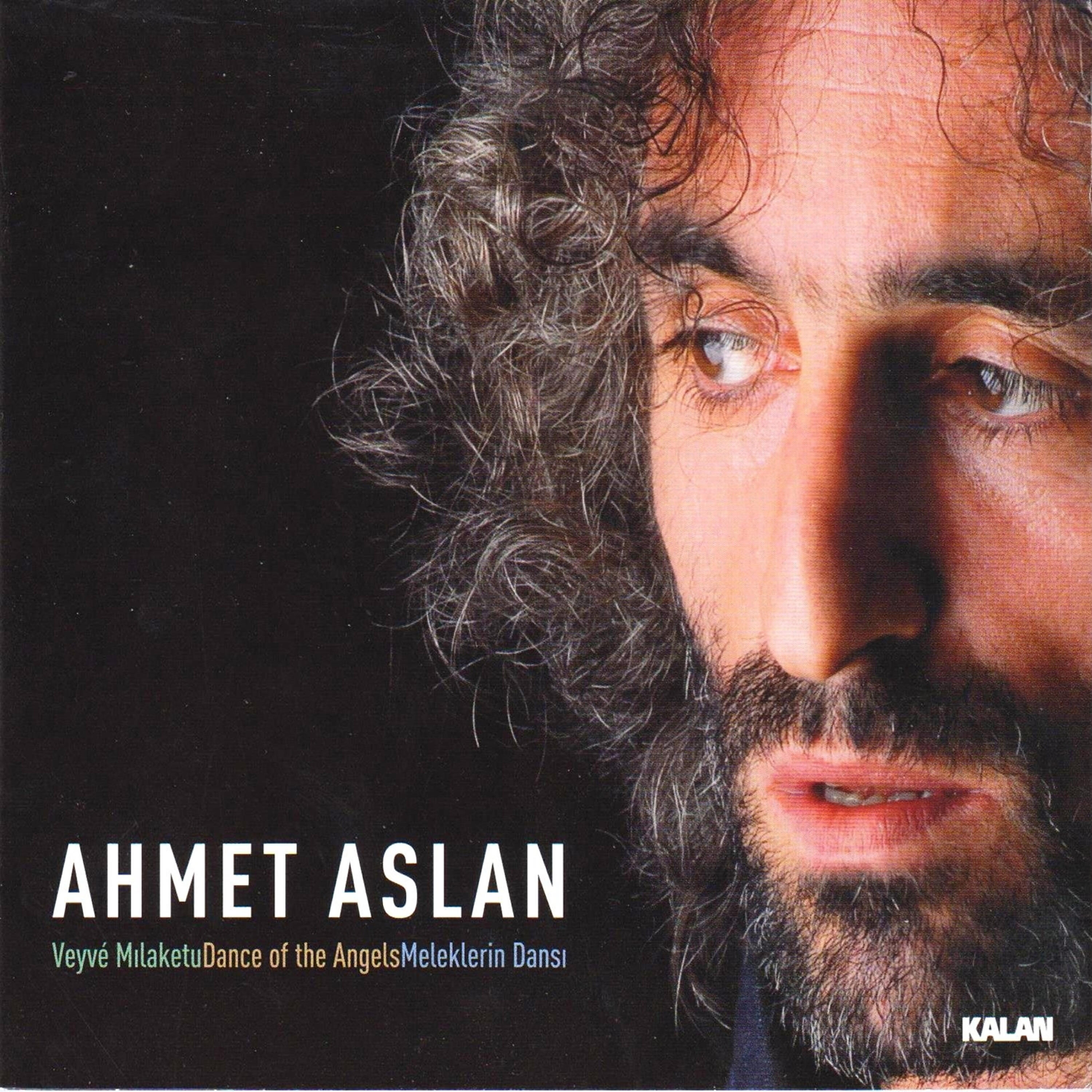Ahmet Aslan - Dırbete Tuye Mıde