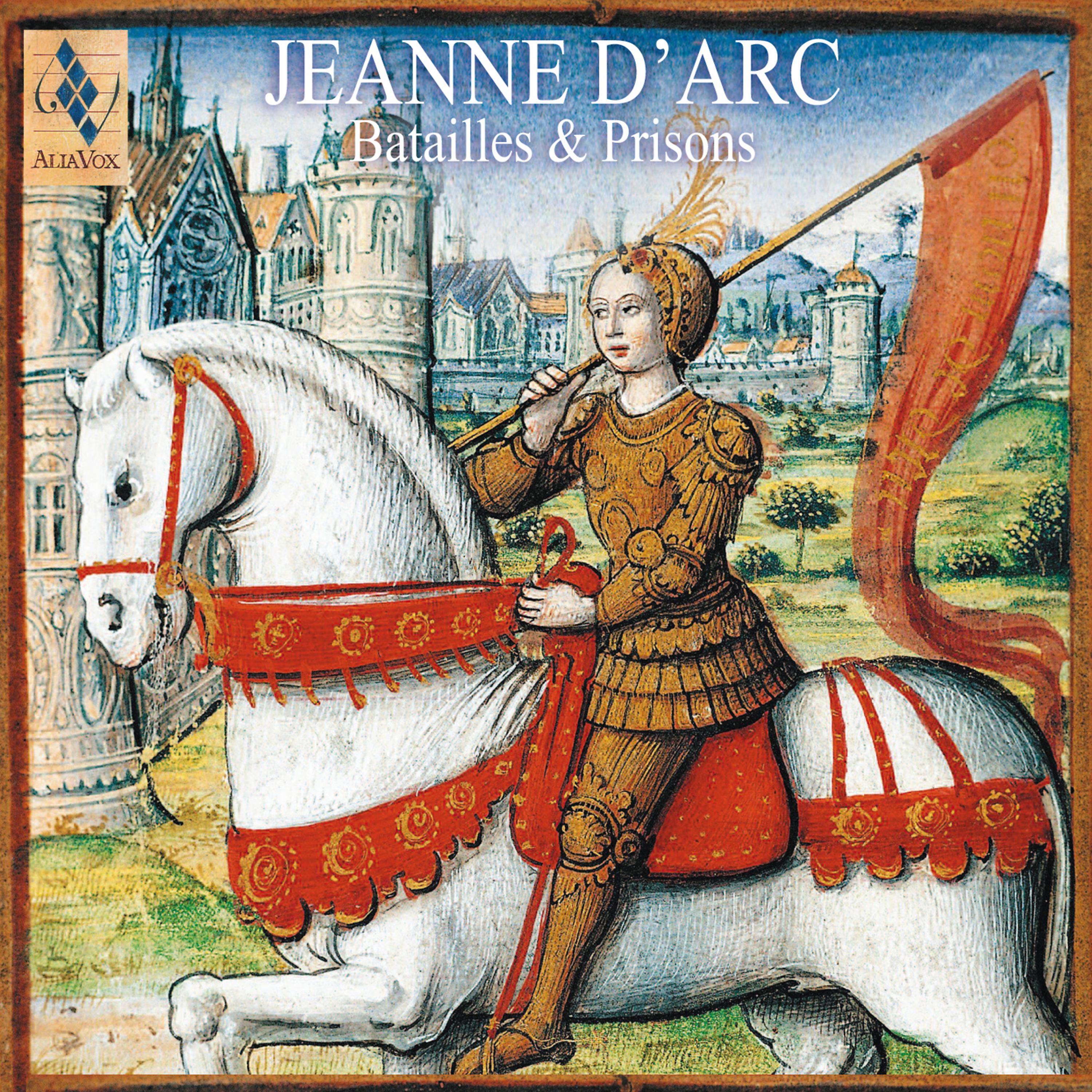 Постер альбома Jeanne d'Arc: Battles & Prisons