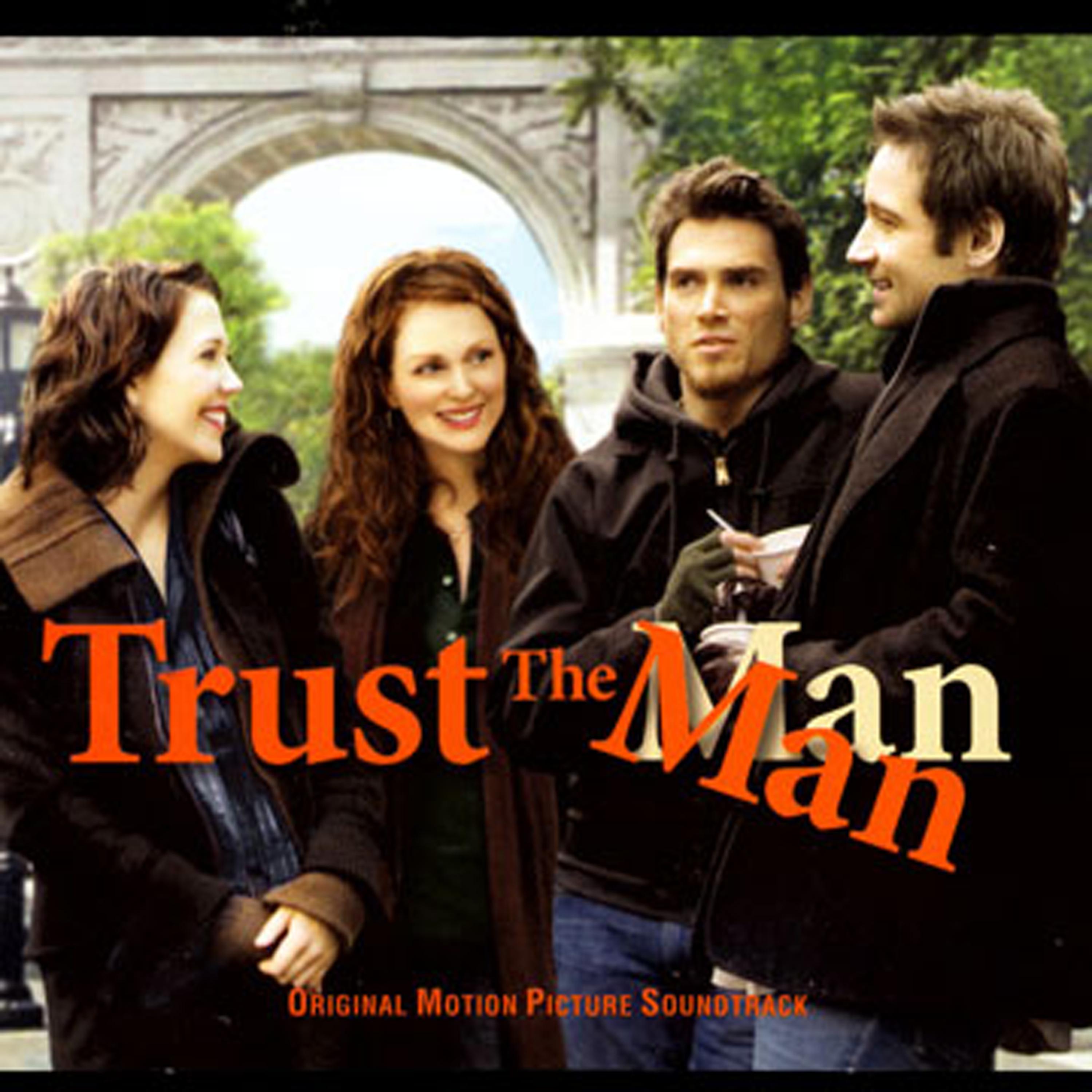 Постер альбома Trust The Man