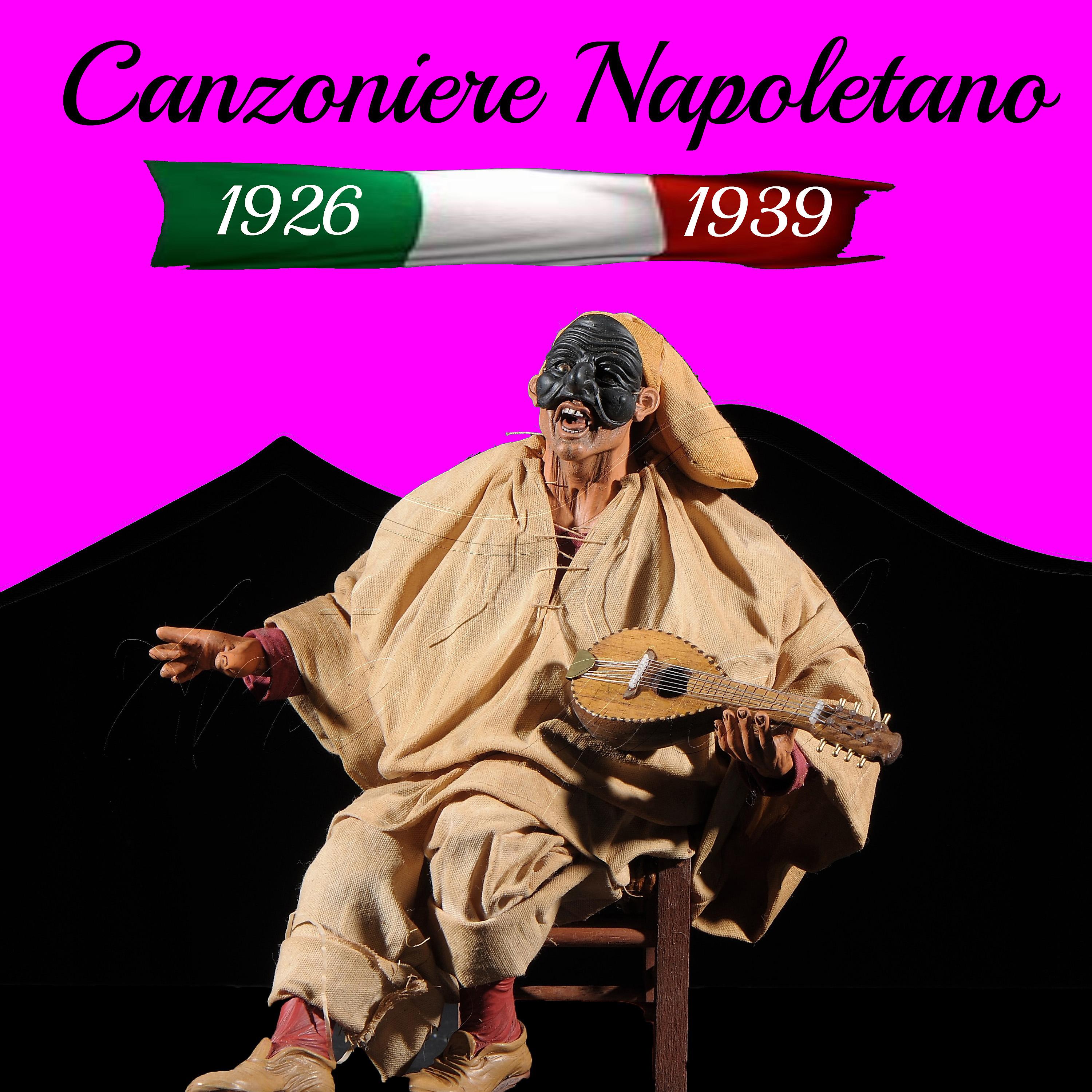 Постер альбома Canzoniere Napoletano 1926-1939