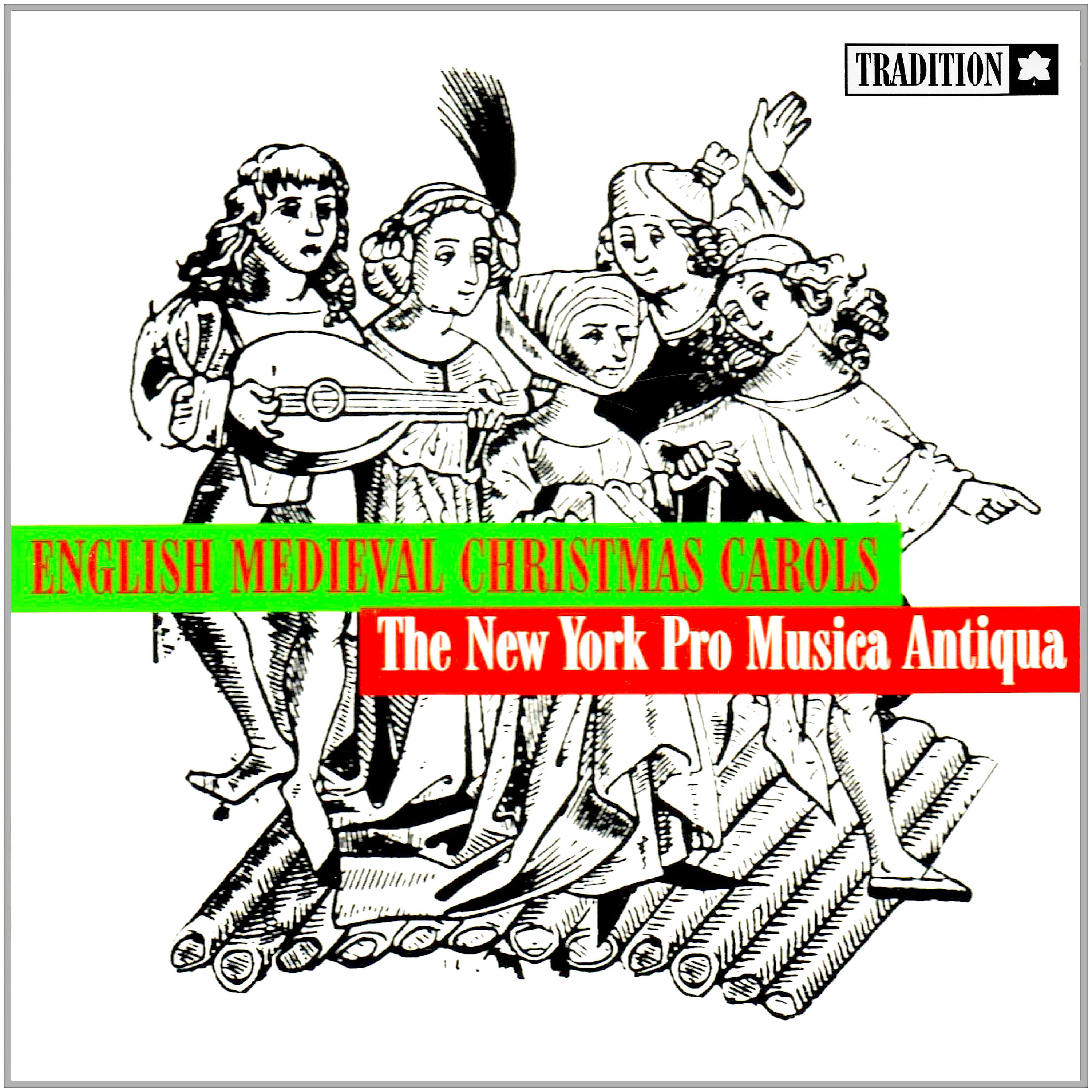 The New York Pro Musica Antiqua - Nowell, Nowell: Tidings True