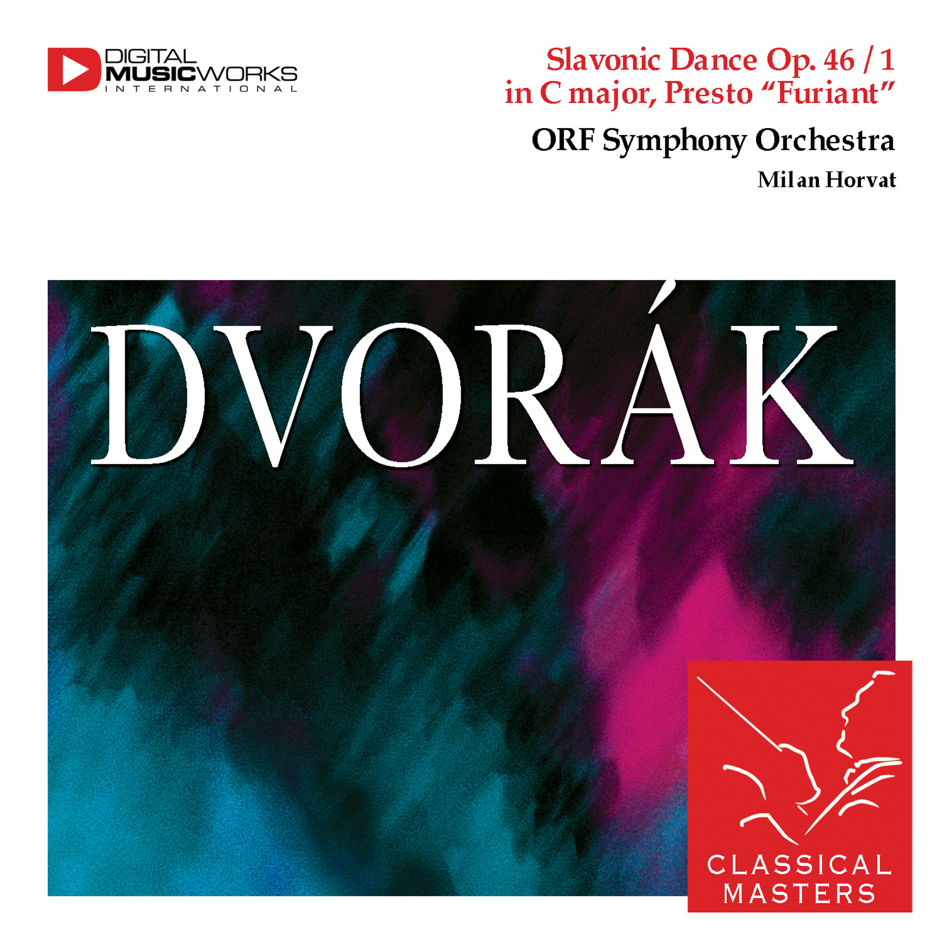 Постер альбома Slavonic Dance Op. 46 / 1 in C major, Presto  "Furiant"
