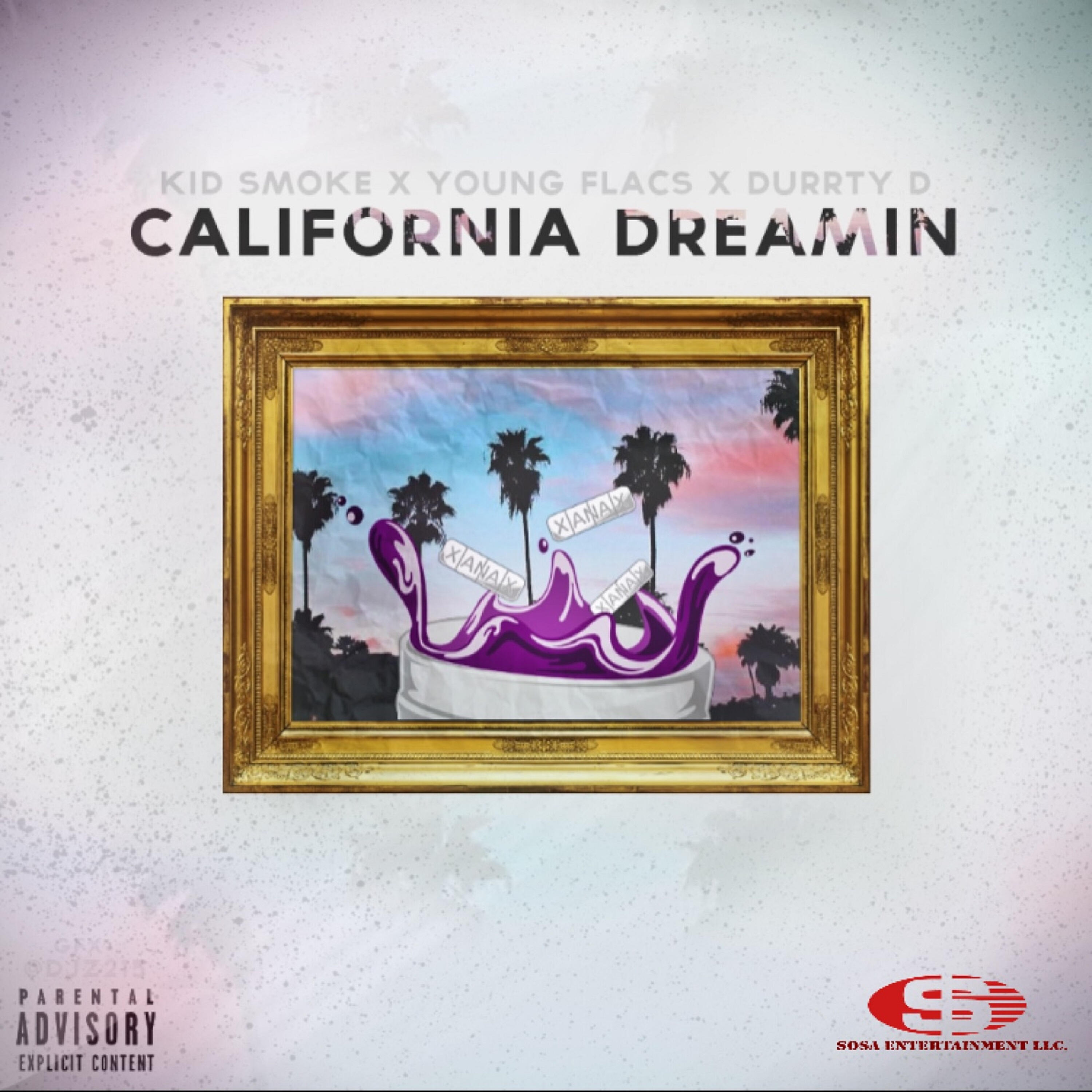 Kid Smoke - California Dreamin