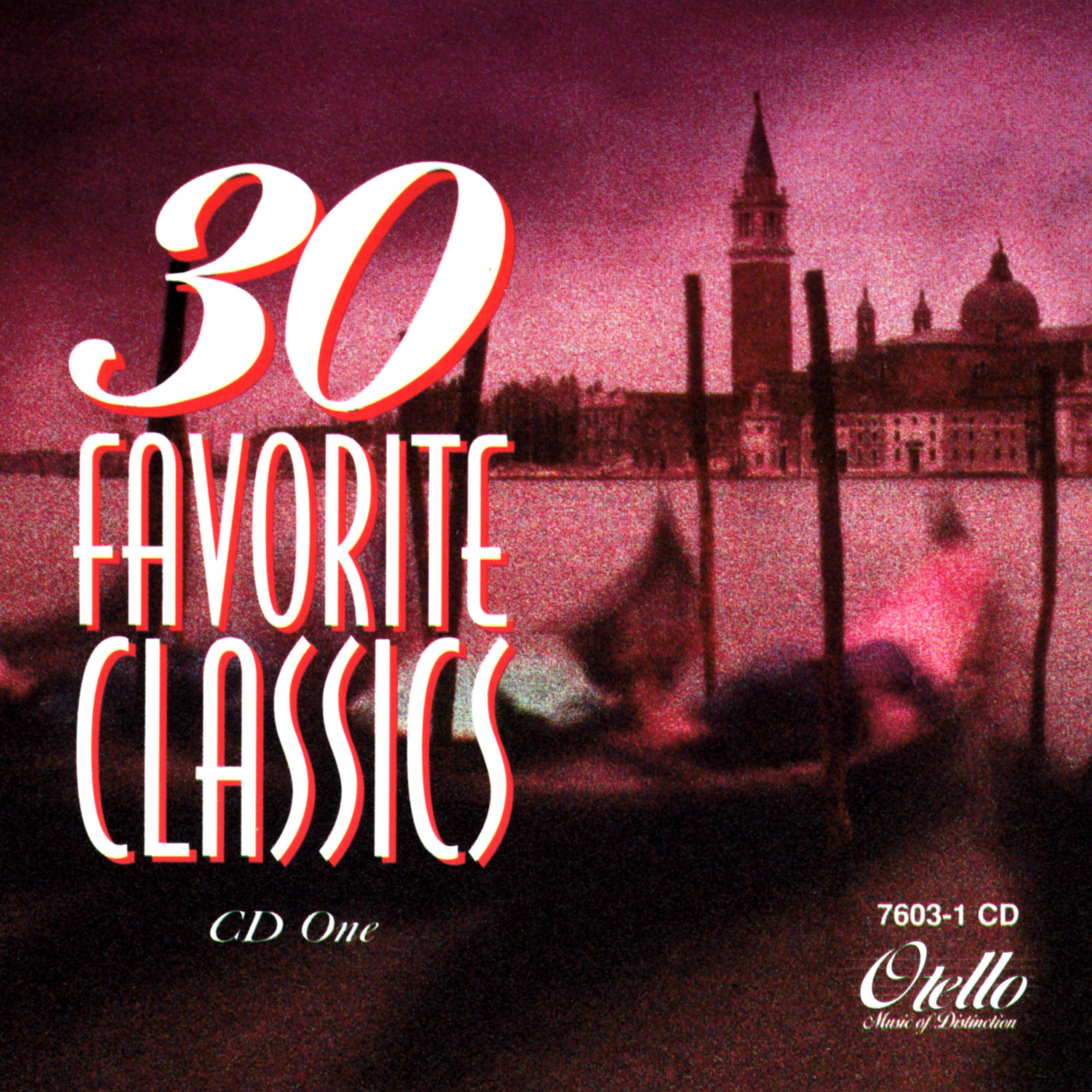 Постер альбома 30 Favorite Classics: Volume 1
