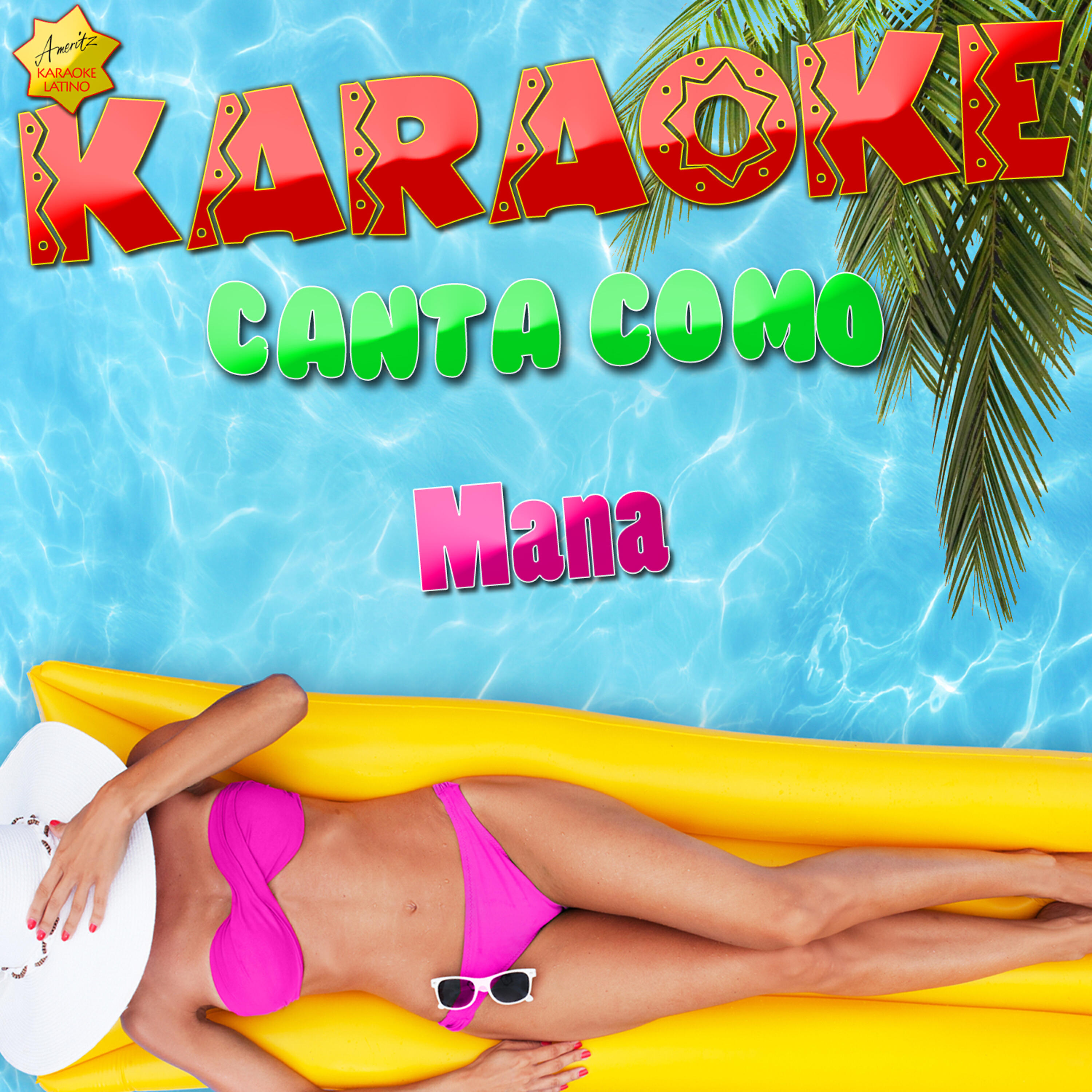 Ameritz Karaoke Latino - De Pies a Cabeza (Popularizado por Mana) [Karaoke Version]