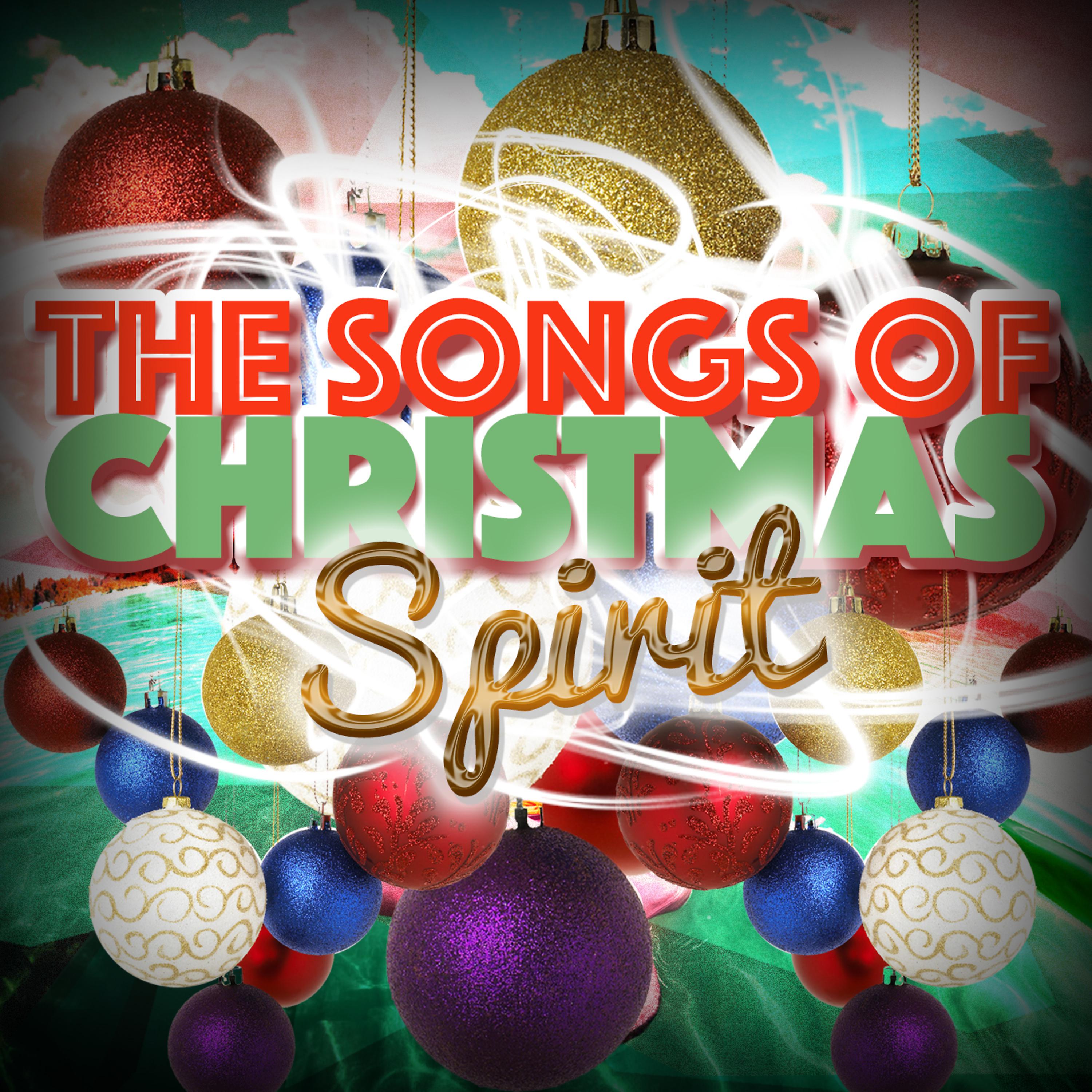 Постер альбома The Songs of Christmas Spirit