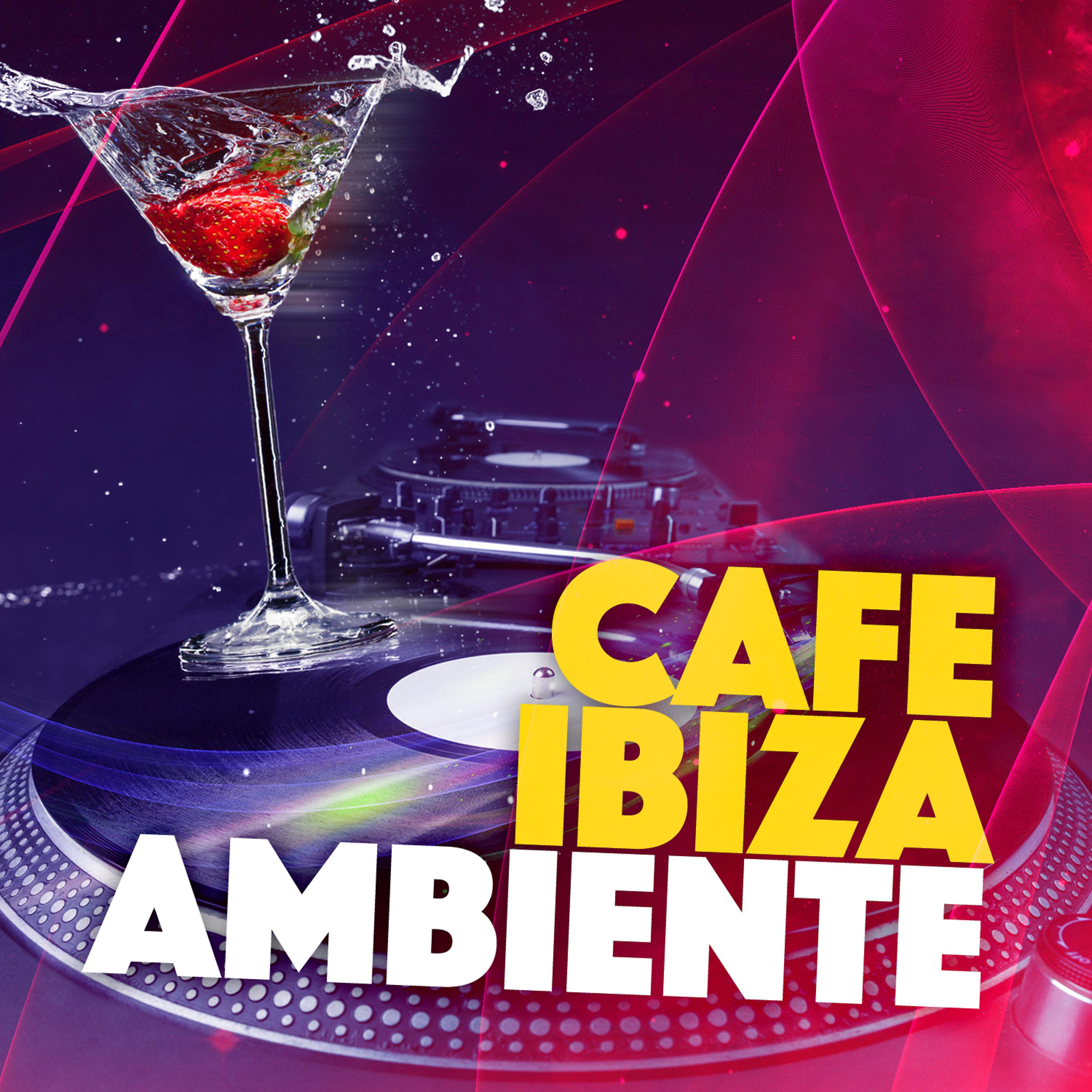 Постер альбома Cafe Ibiza Ambiente