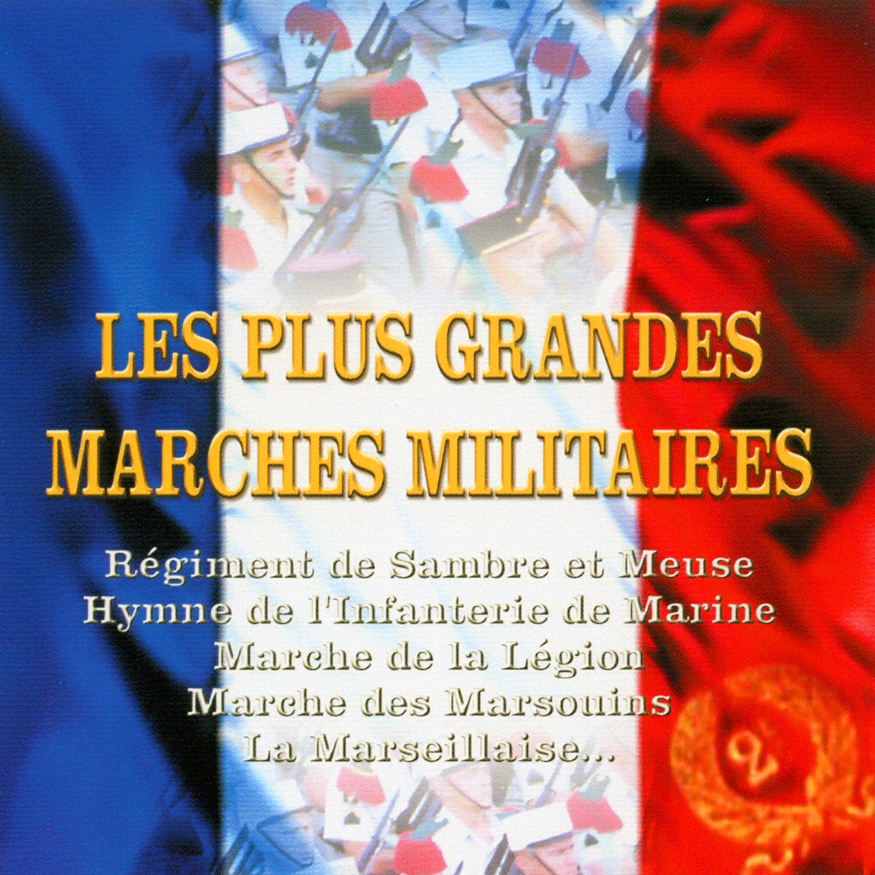 Постер альбома Les Plus Grandes Marches Militaires