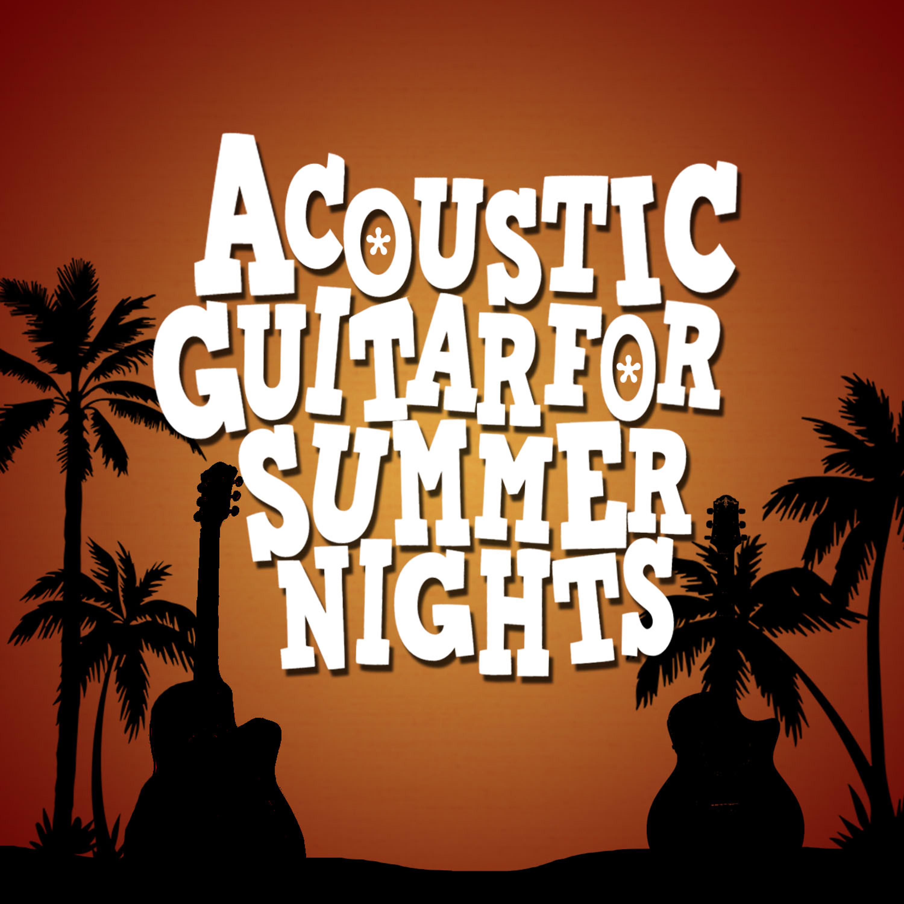 Постер альбома Acoustic Guitar for Summer Nights