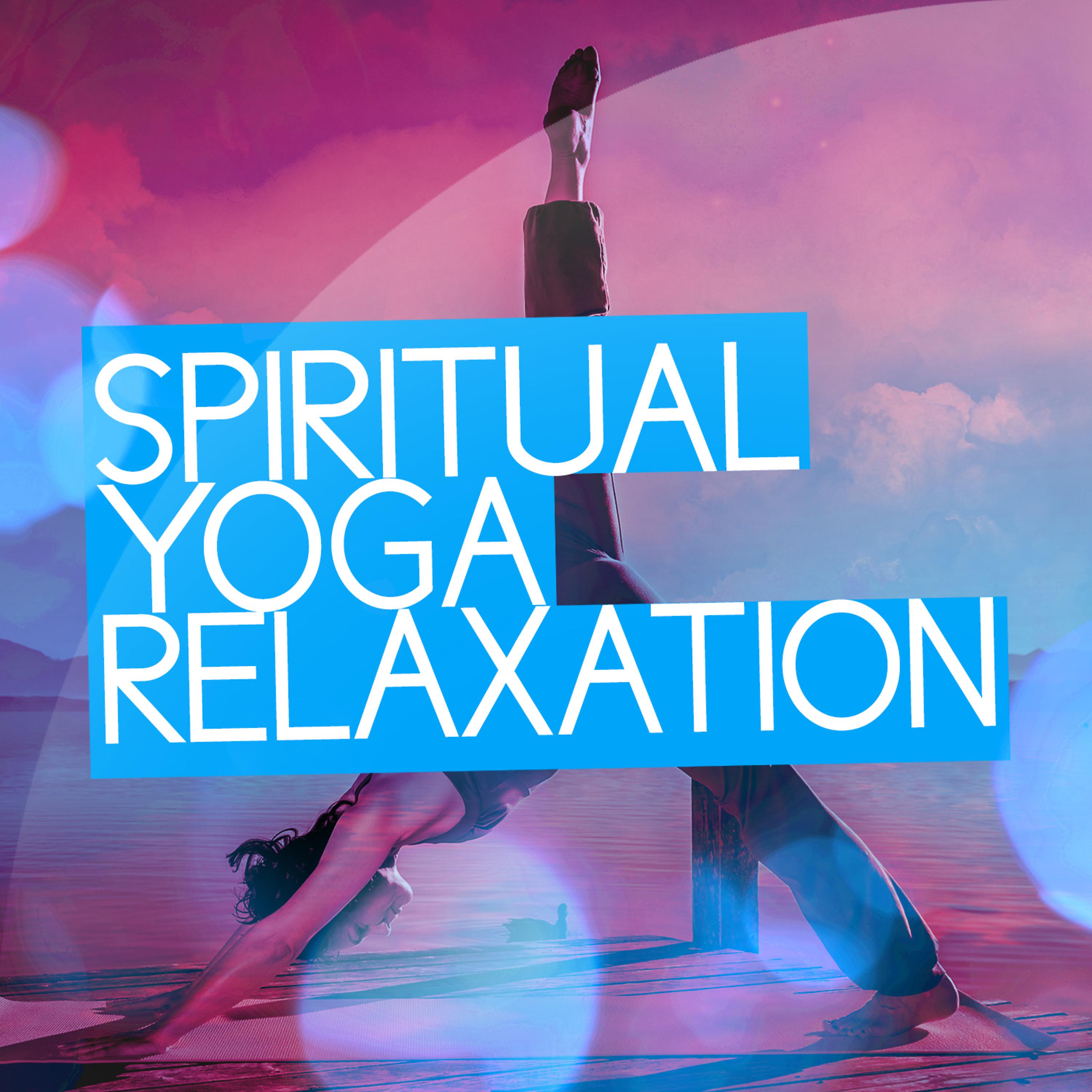 Постер альбома Spiritual Yoga Relaxation