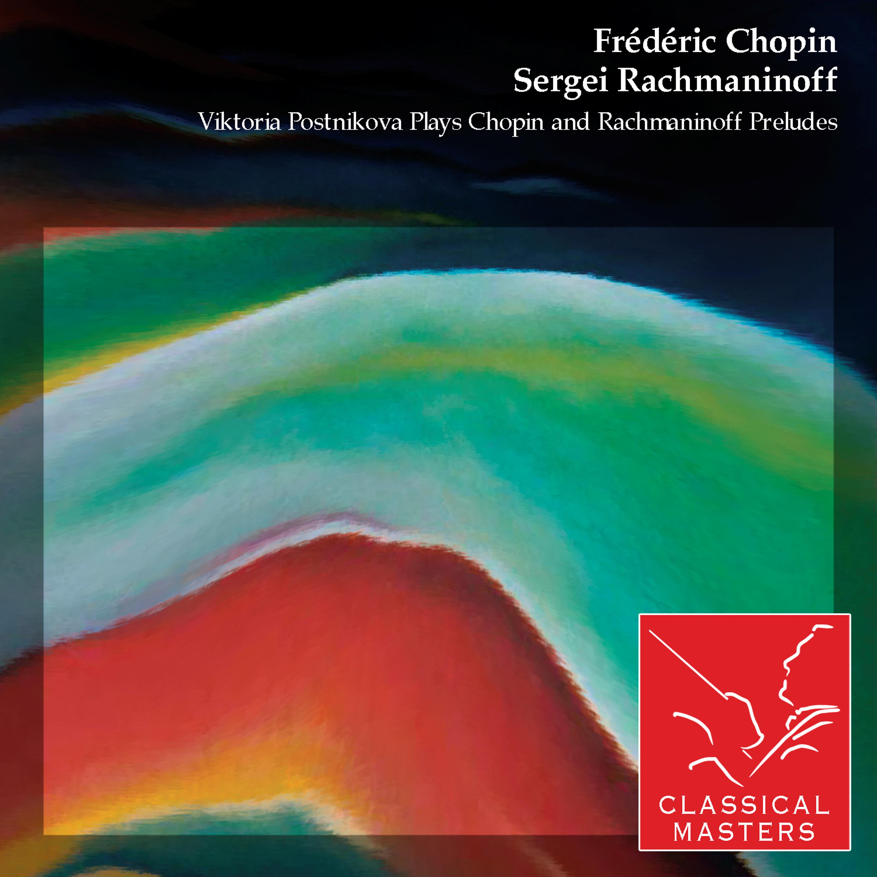 Постер альбома Viktoria Postnikova Plays Chopin and Rachmaninoff Preludes
