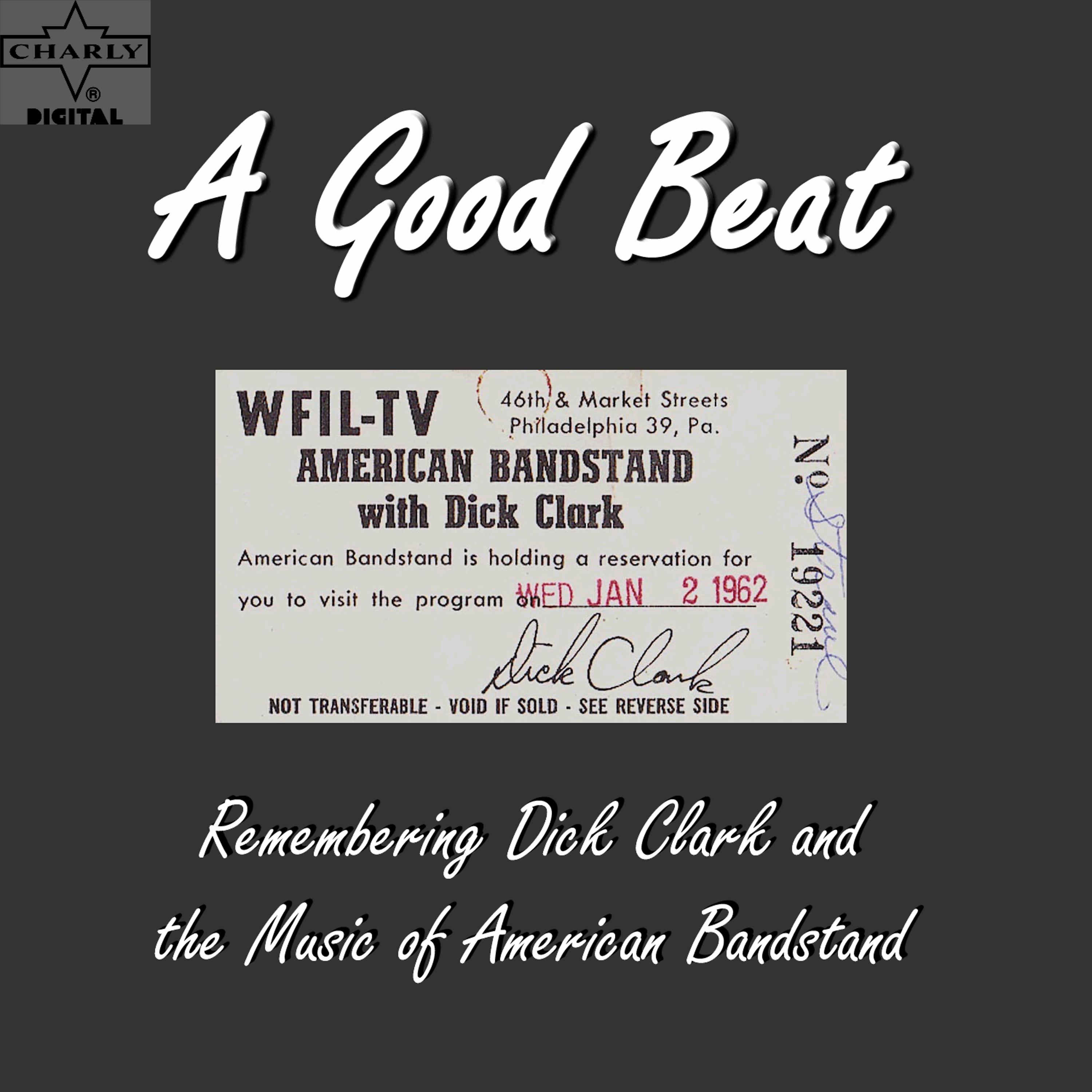 Постер альбома A Good Beat: Remembering Dick Clark and the Music of American Bandstand