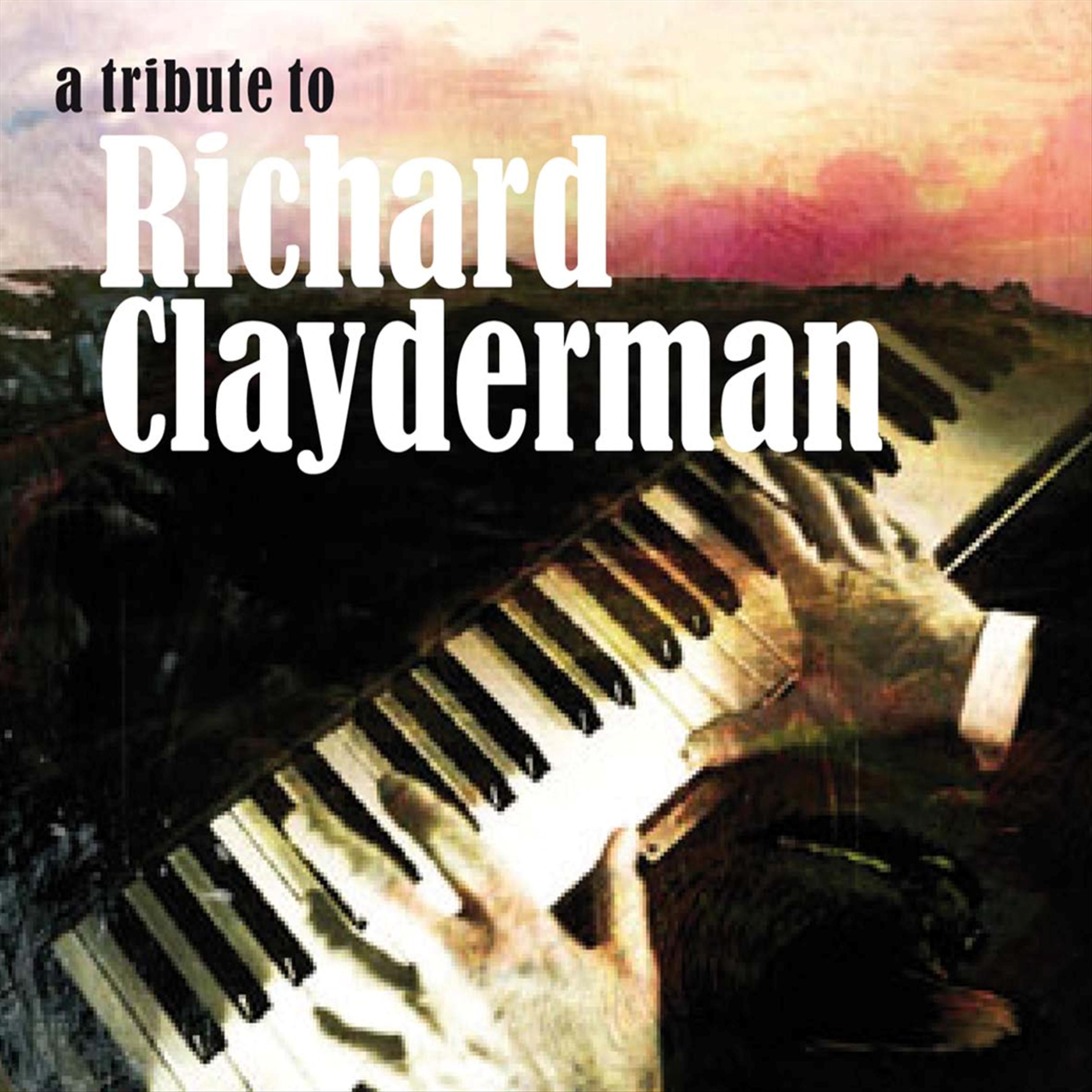 Постер альбома A Tribute To Richard Clayderman Part 1