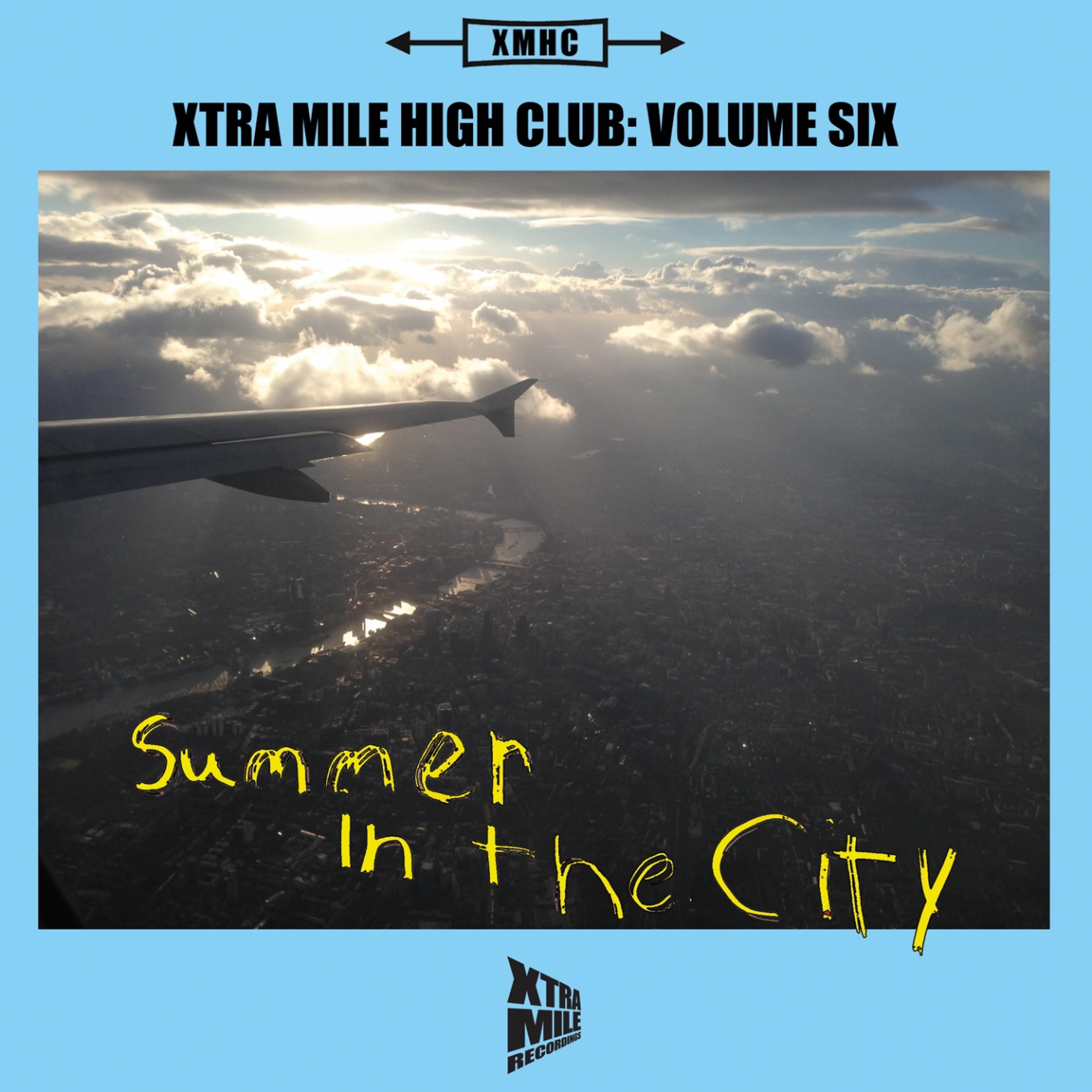 Постер альбома Xtra Mile High Club, Vol. 6: Summer in the City