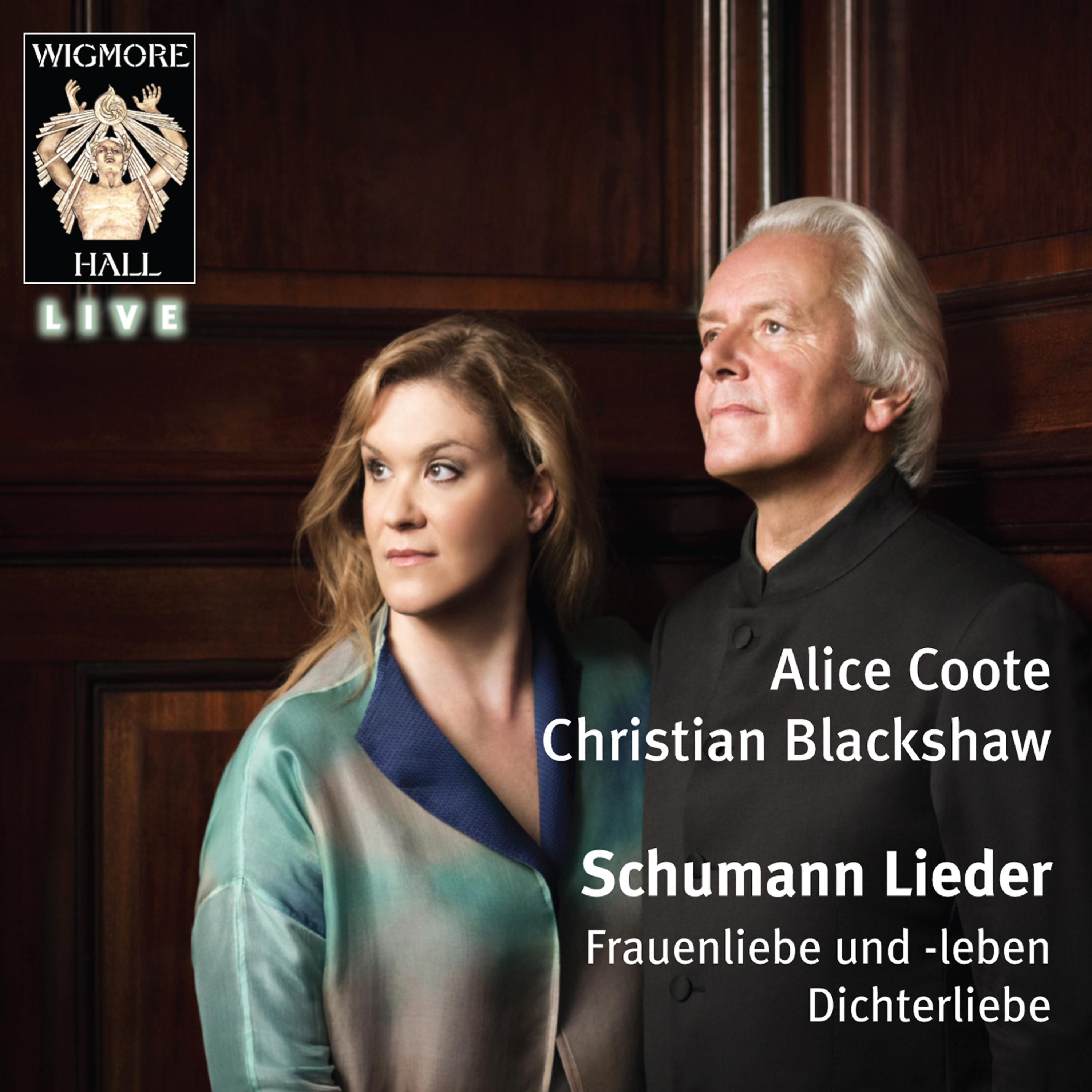 Постер альбома Schumann Lieder - Wigmore Hall Live