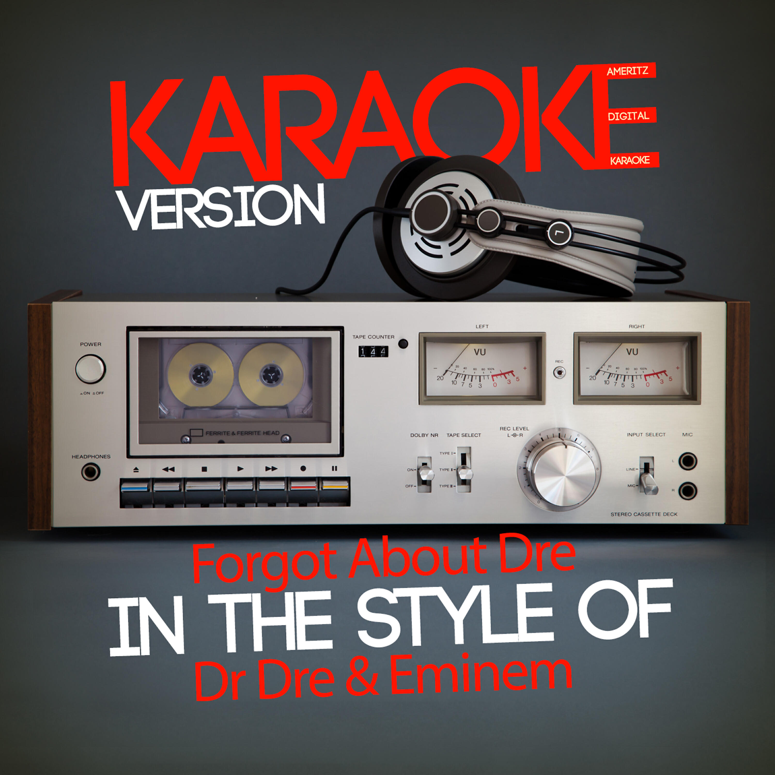 Ameritz Digital Karaoke - Forgot About Dre (In the Style of Dr Dre & Eminem) [Karaoke Version]