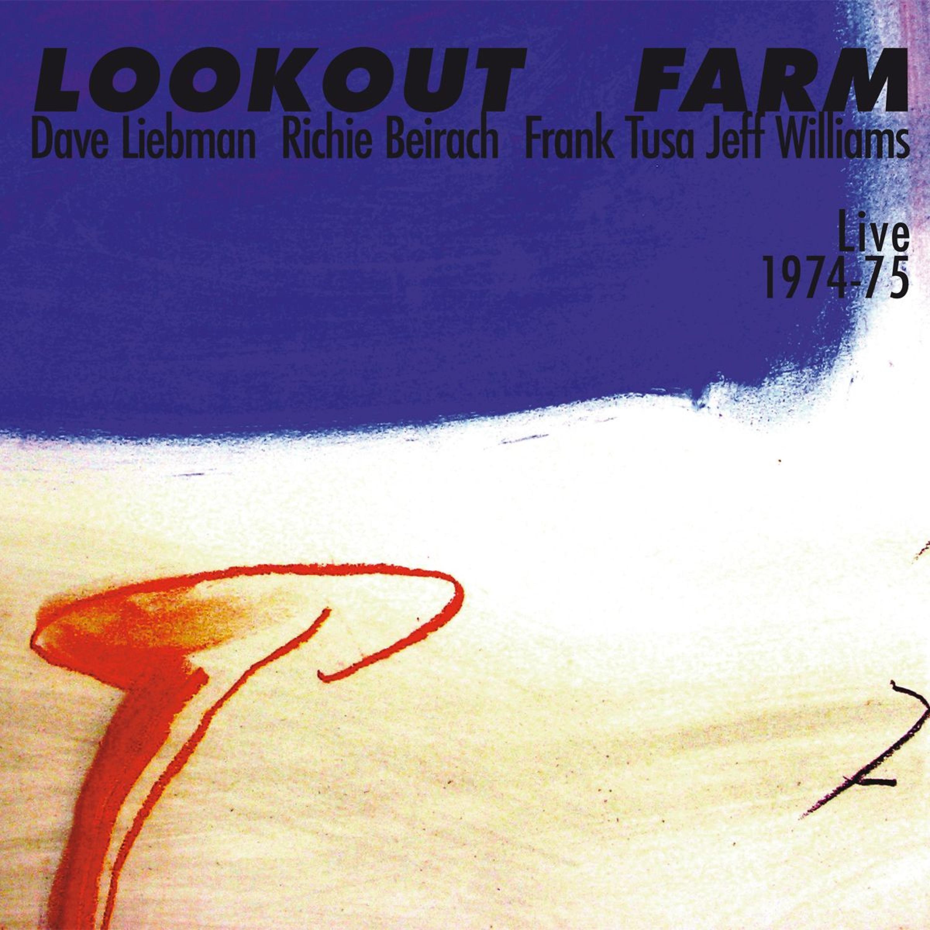 Постер альбома Dave Liebman & Richie Beirach: Lookout Farm 1974/75