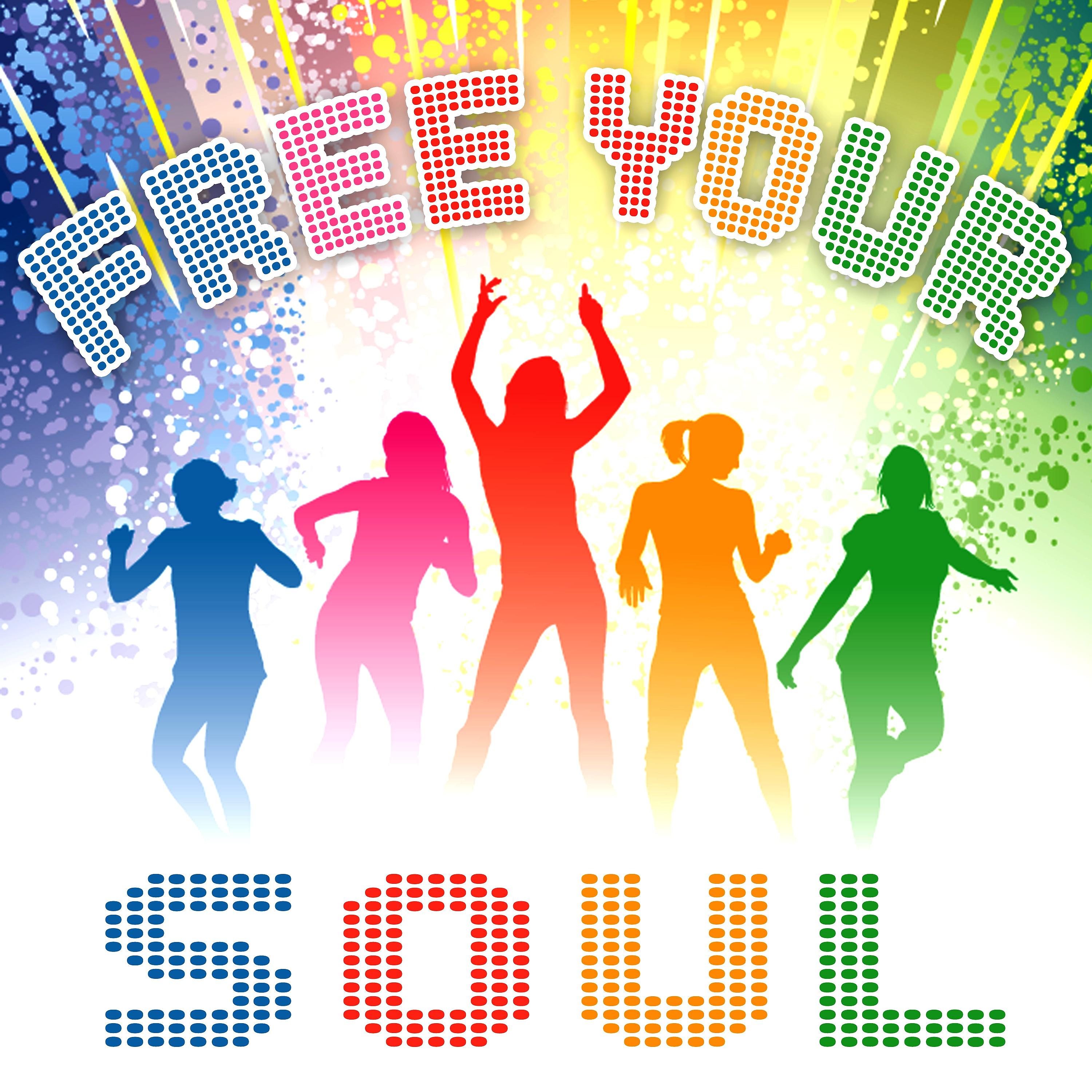 Постер альбома Free Your Soul