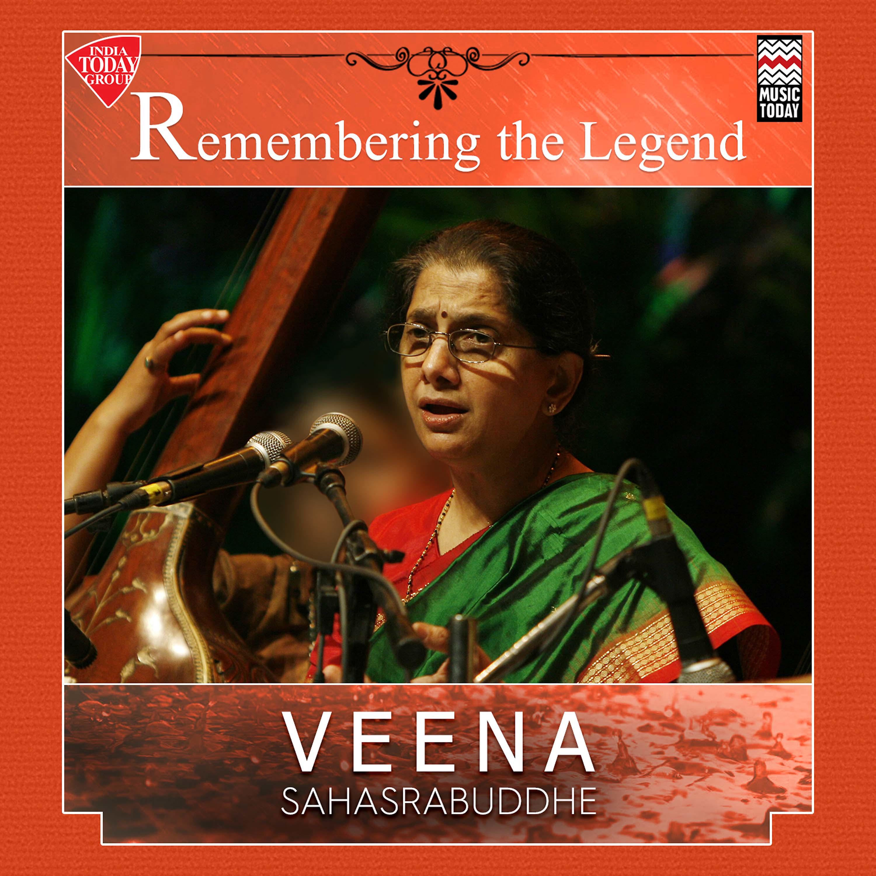 Постер альбома Remembering the Legend - Veena Sahasrabuddhe