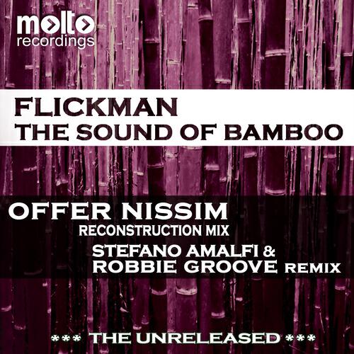 Flickman - The Sound of Bamboo (Stefano Amalfi & Robbie Groove Remix)