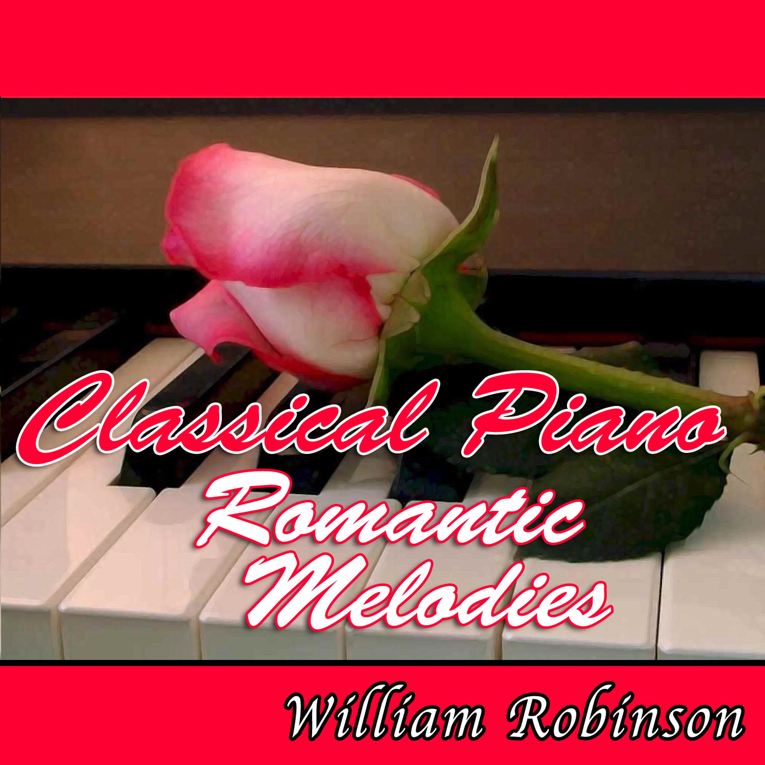 Постер альбома Classical Piano Romantic Melodies