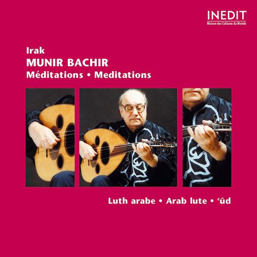 Постер альбома Irak : Munir Bachir, Meditation