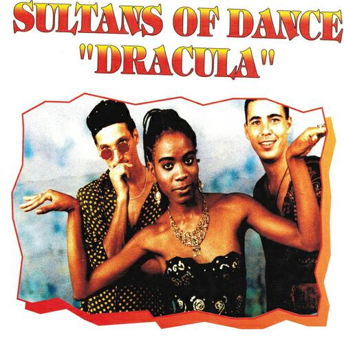 Sultans Of Dance - Dracula (Ragamaniac Club Mix)