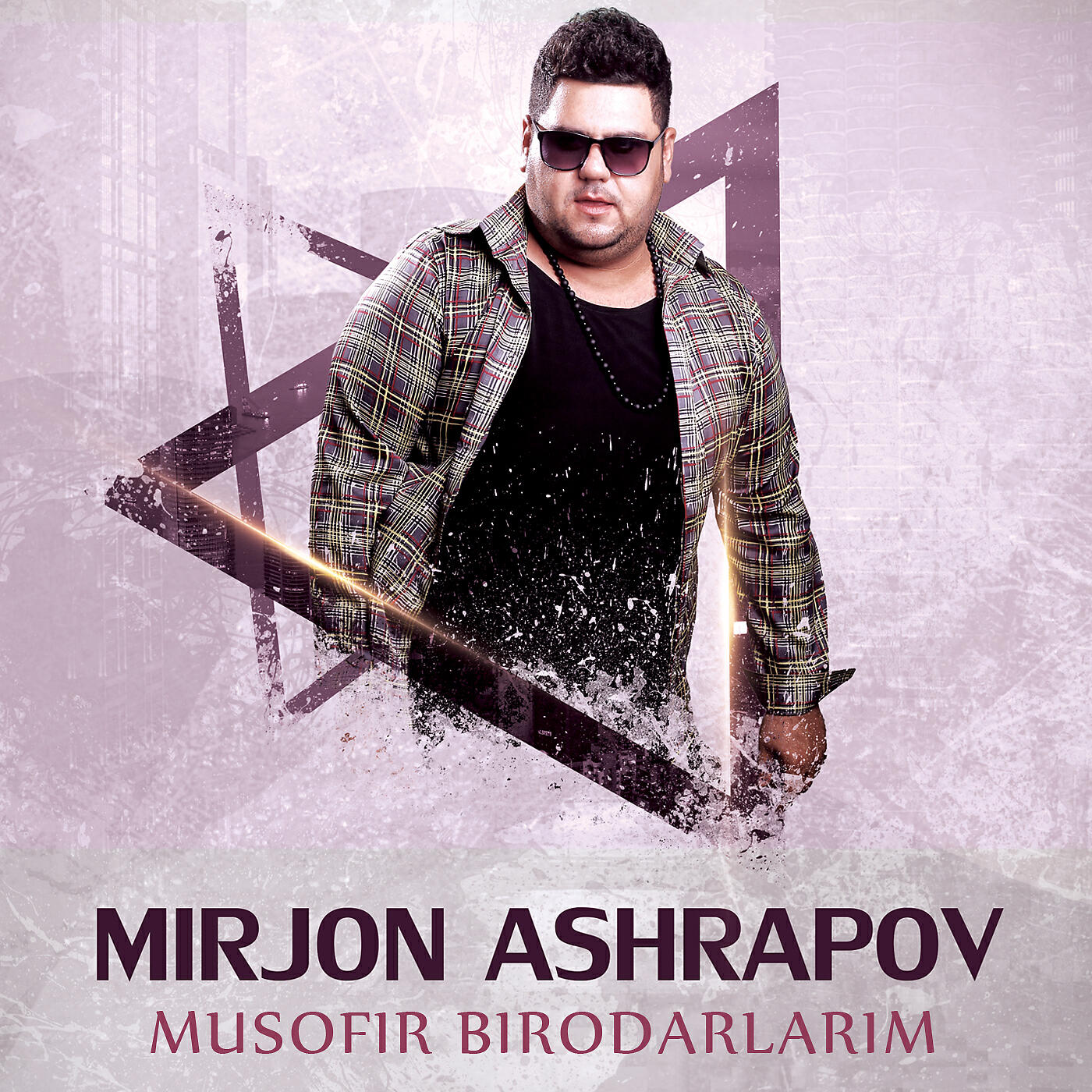 Mirjon Ashrapov - Musofir Birodarlarim