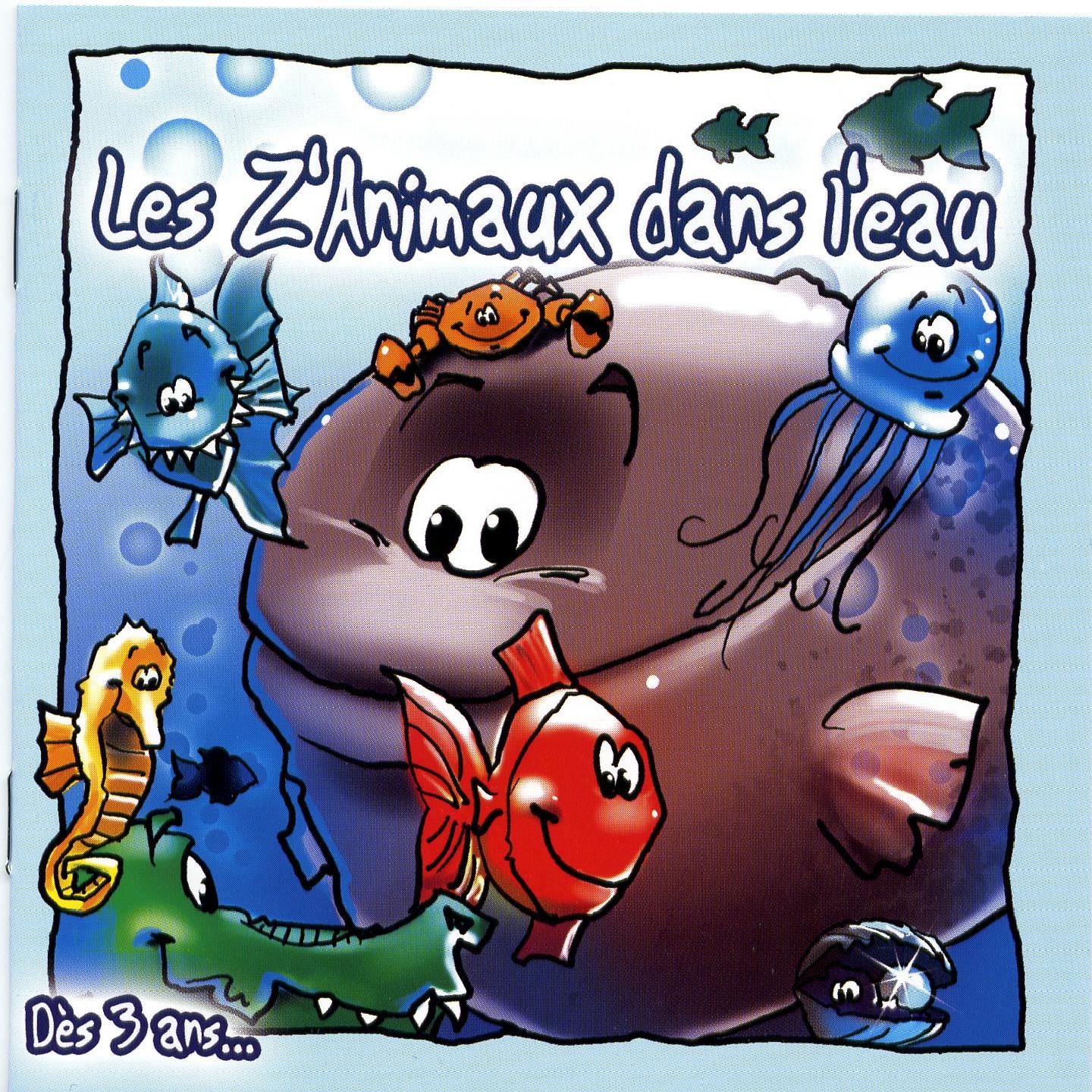 Постер альбома Les z'animaux dans l'eau + versions instrumentales karaoké