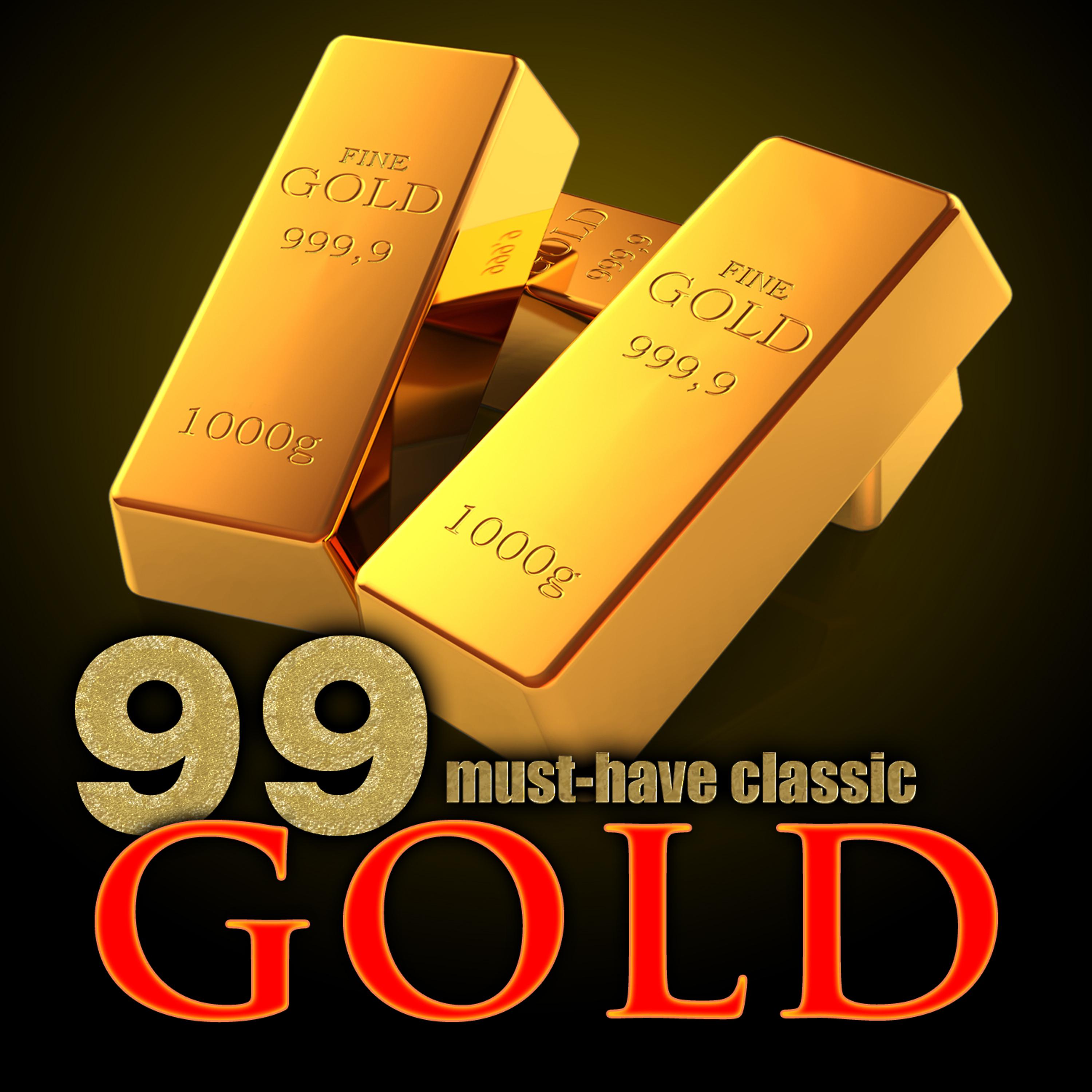 Постер альбома 99 Must-Have Classic Gold