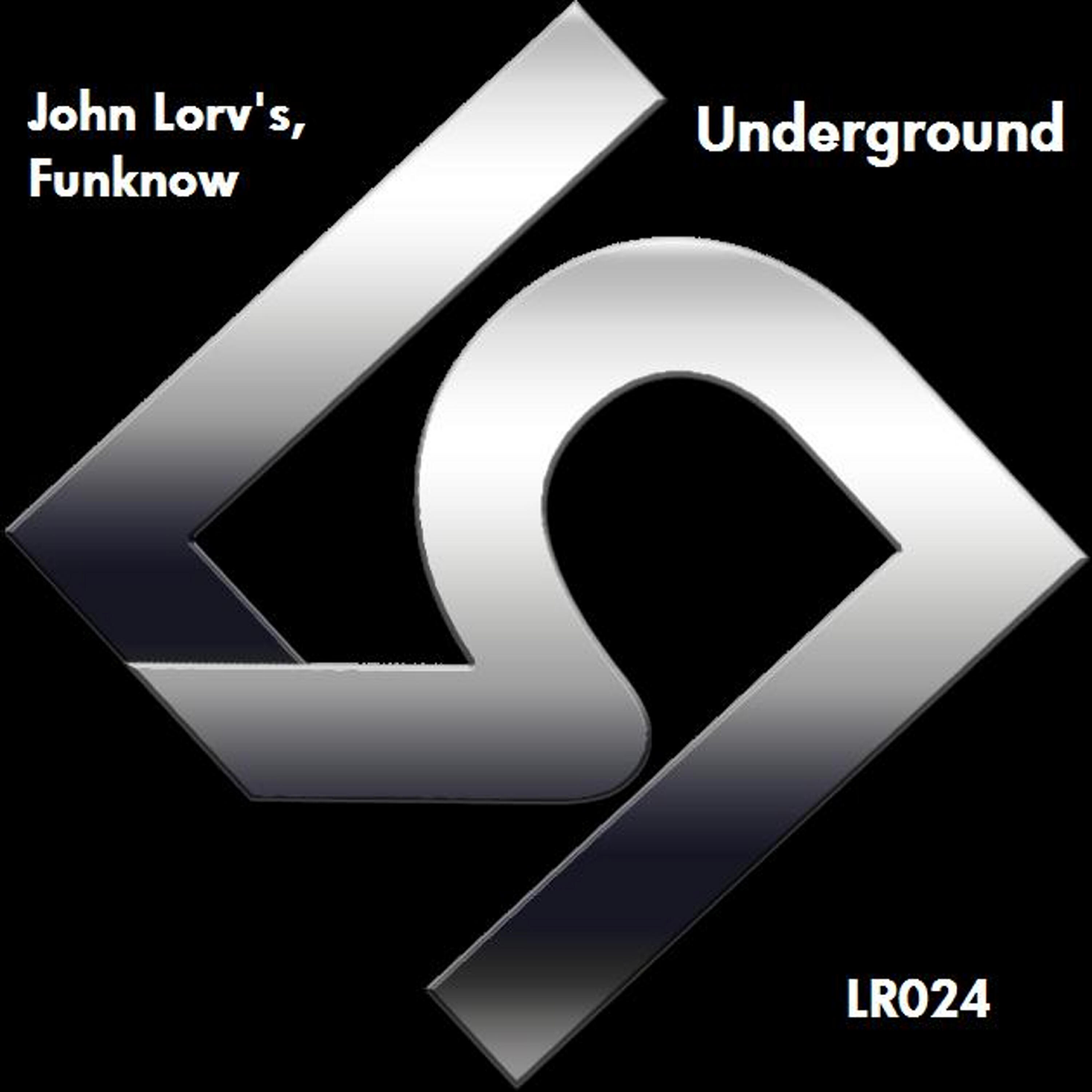 John Lorvs - Underground (Techno Edit)
