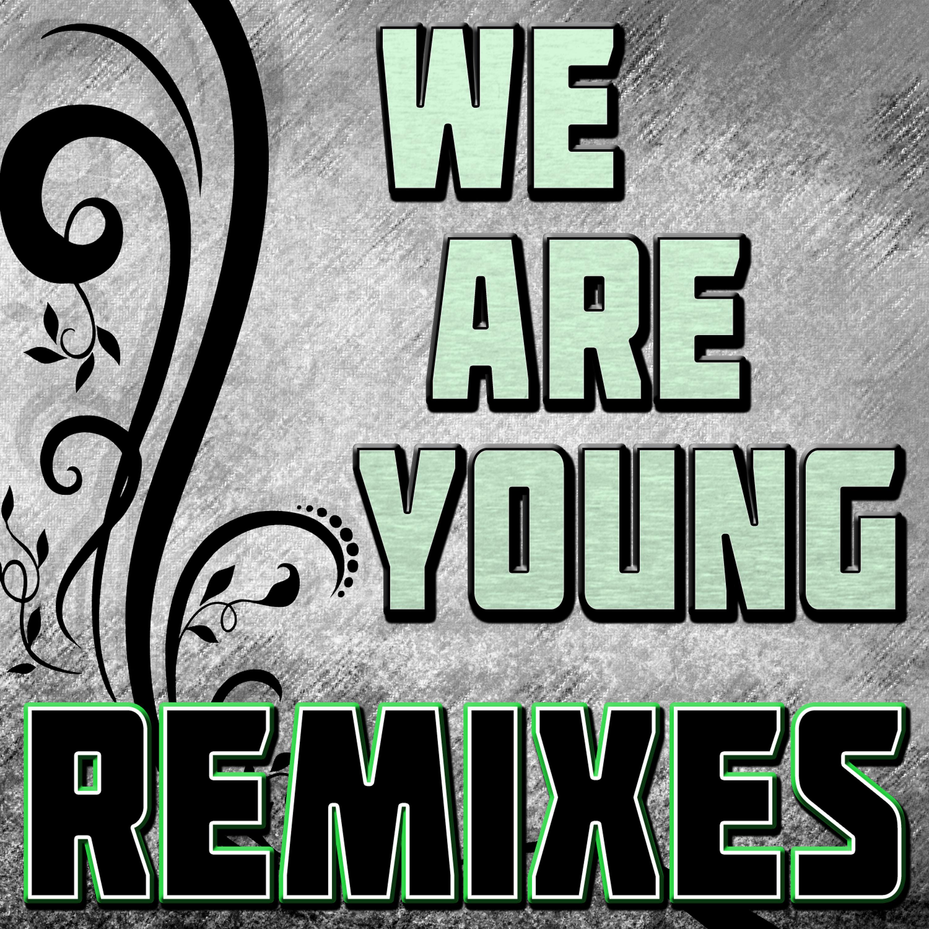 Постер альбома We Are Young (Remixes)