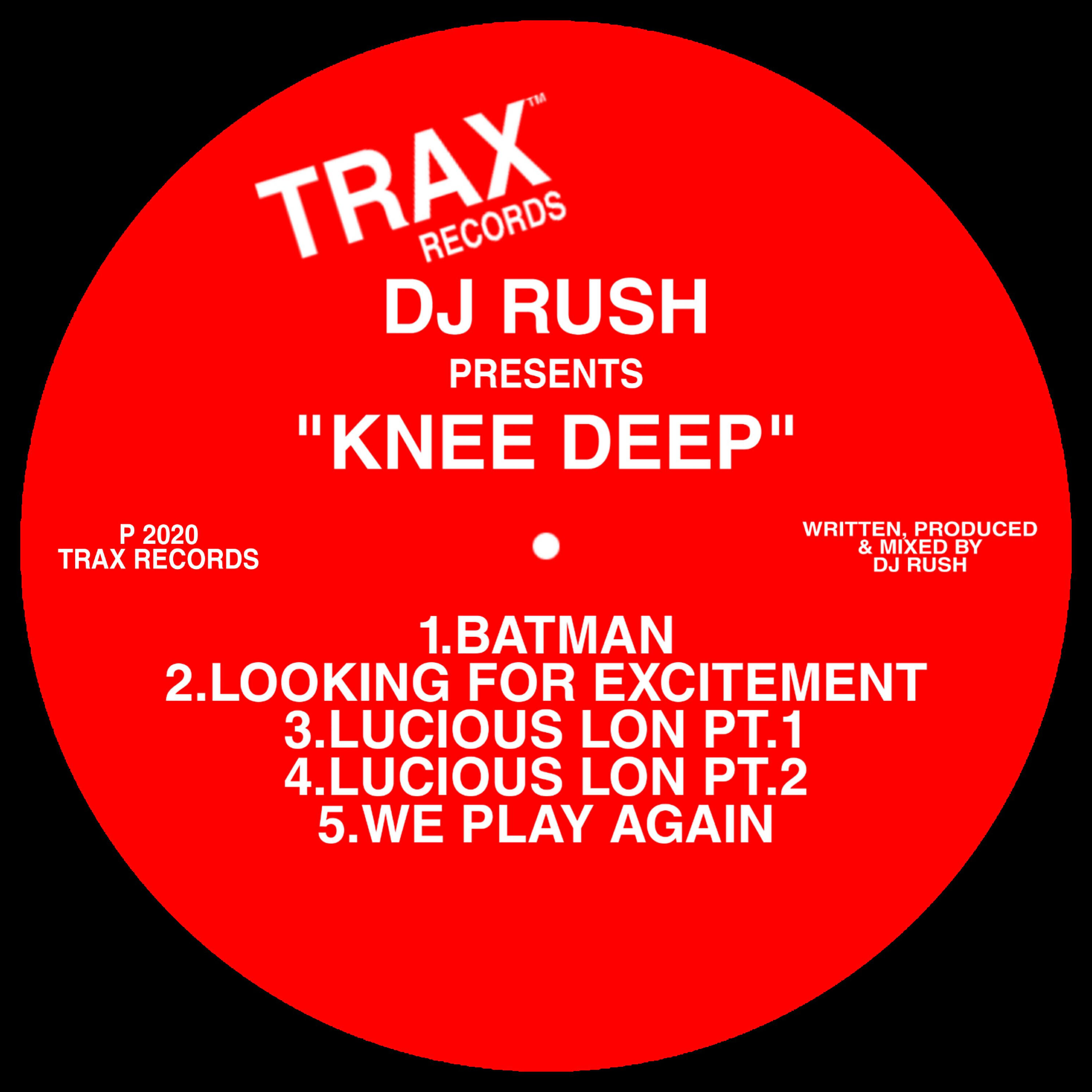 DJ RUSH - LUCIOUS LON PT.1