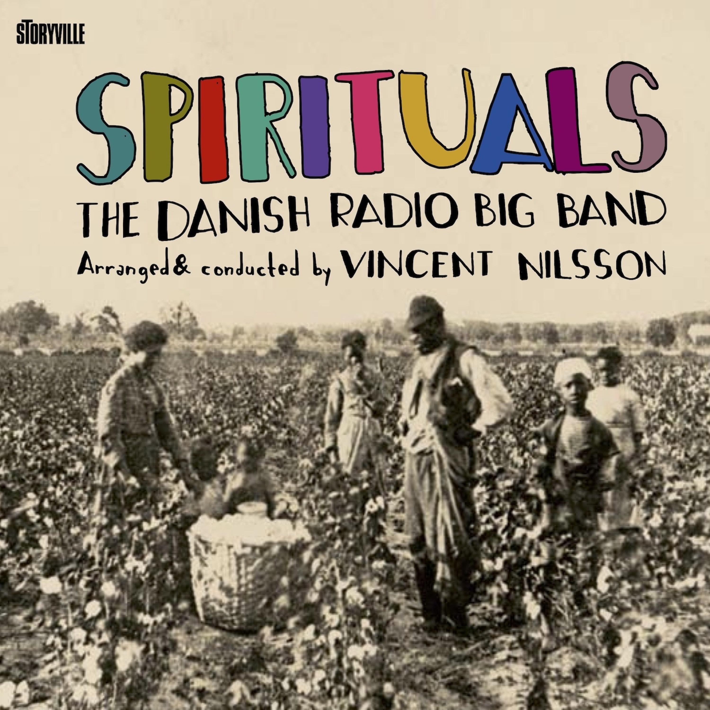 Постер альбома Spirituals - Arranged and Conducted by Vincent Nilsson