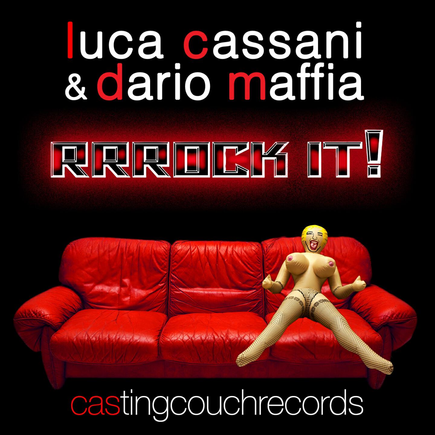 Luca Cassani - Rrrock It! (Luca Cassani Casting Couch Club Mix)