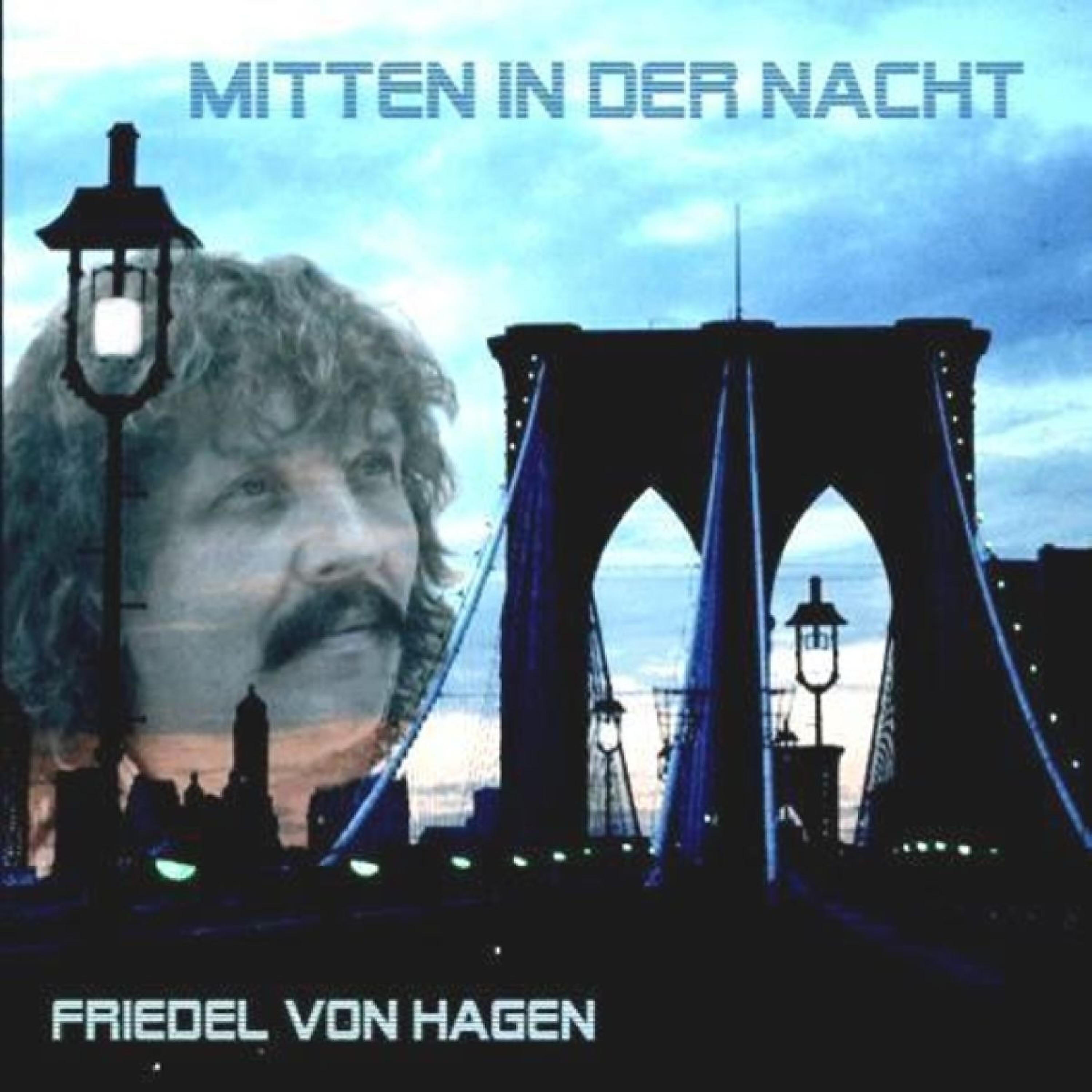 Friedel Von Hagen - Du Bist Allererste Sahne