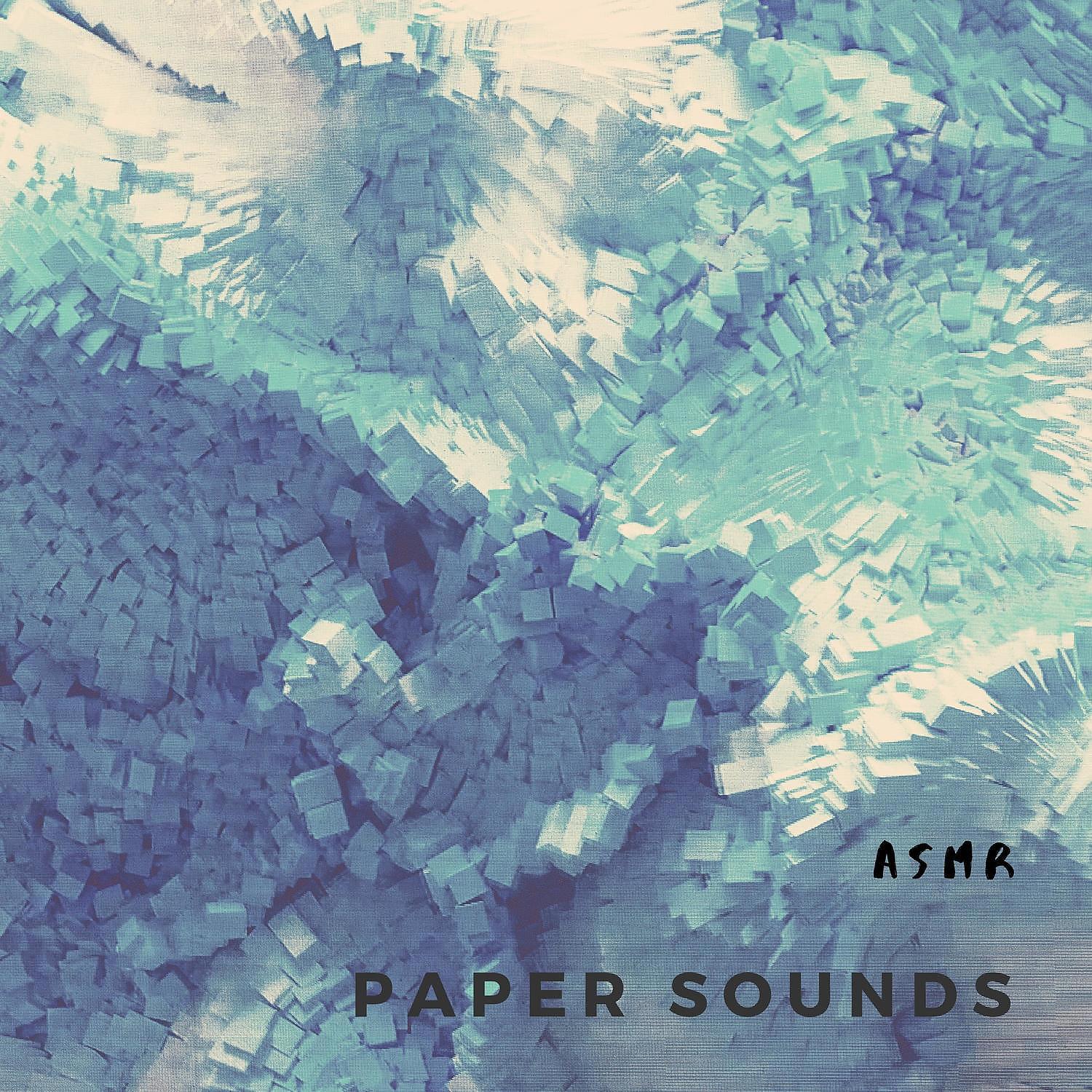 Постер альбома Loopable ASMR Sounds for All Night: Paper Touching, Scratching and Ripping.