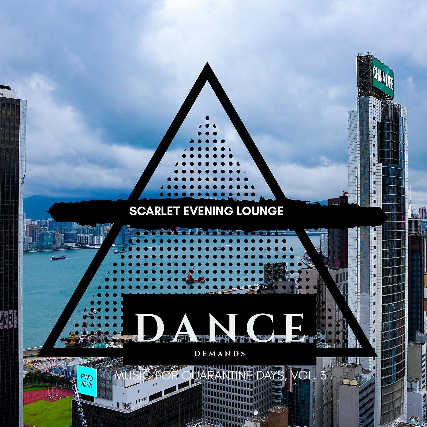 Постер альбома Scarlet Evening Lounge - Music for Quarantine Days, Vol. 3