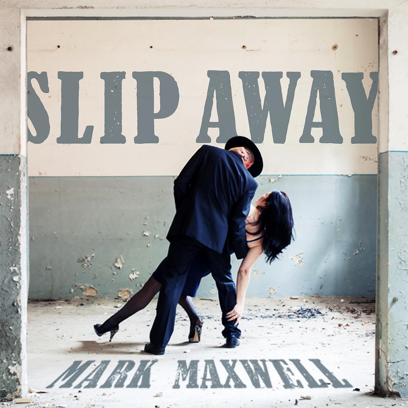 Постер альбома Slip Away