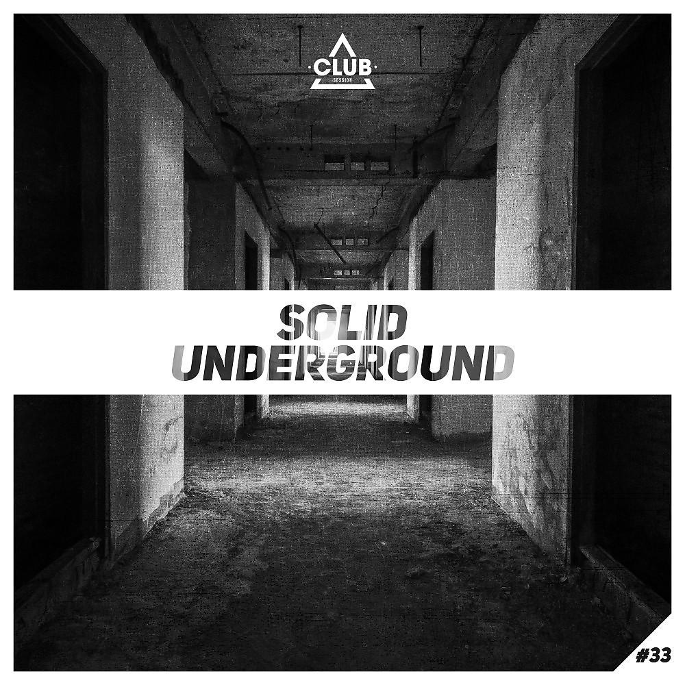 Постер альбома Solid Underground, Vol. 33