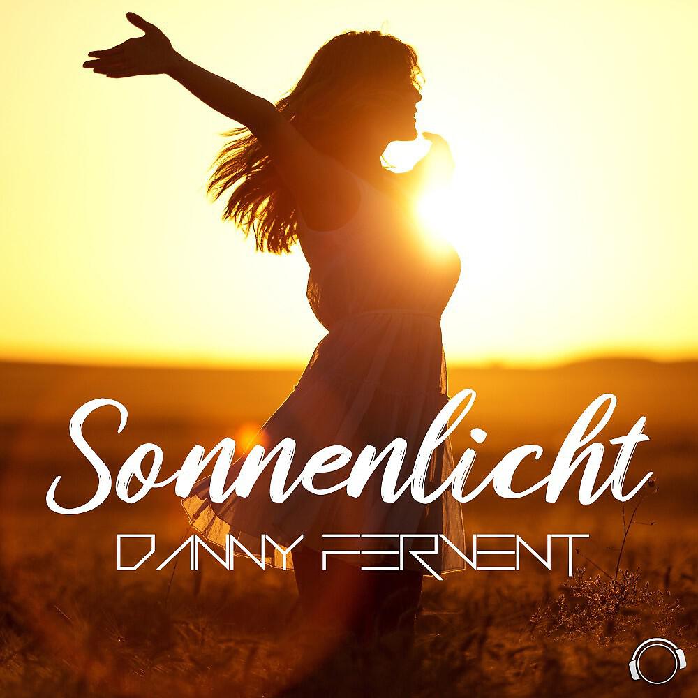 Danny Fervent - Sonnenlicht (FluXx Remix Edit)