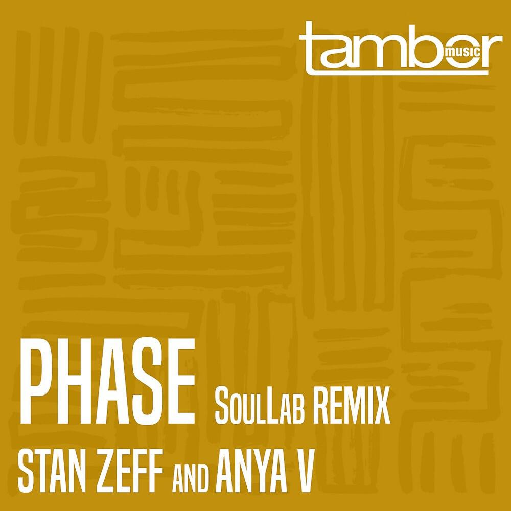 Stan Zeff - Phase (Vocal Mix / SoulLab Remix)
